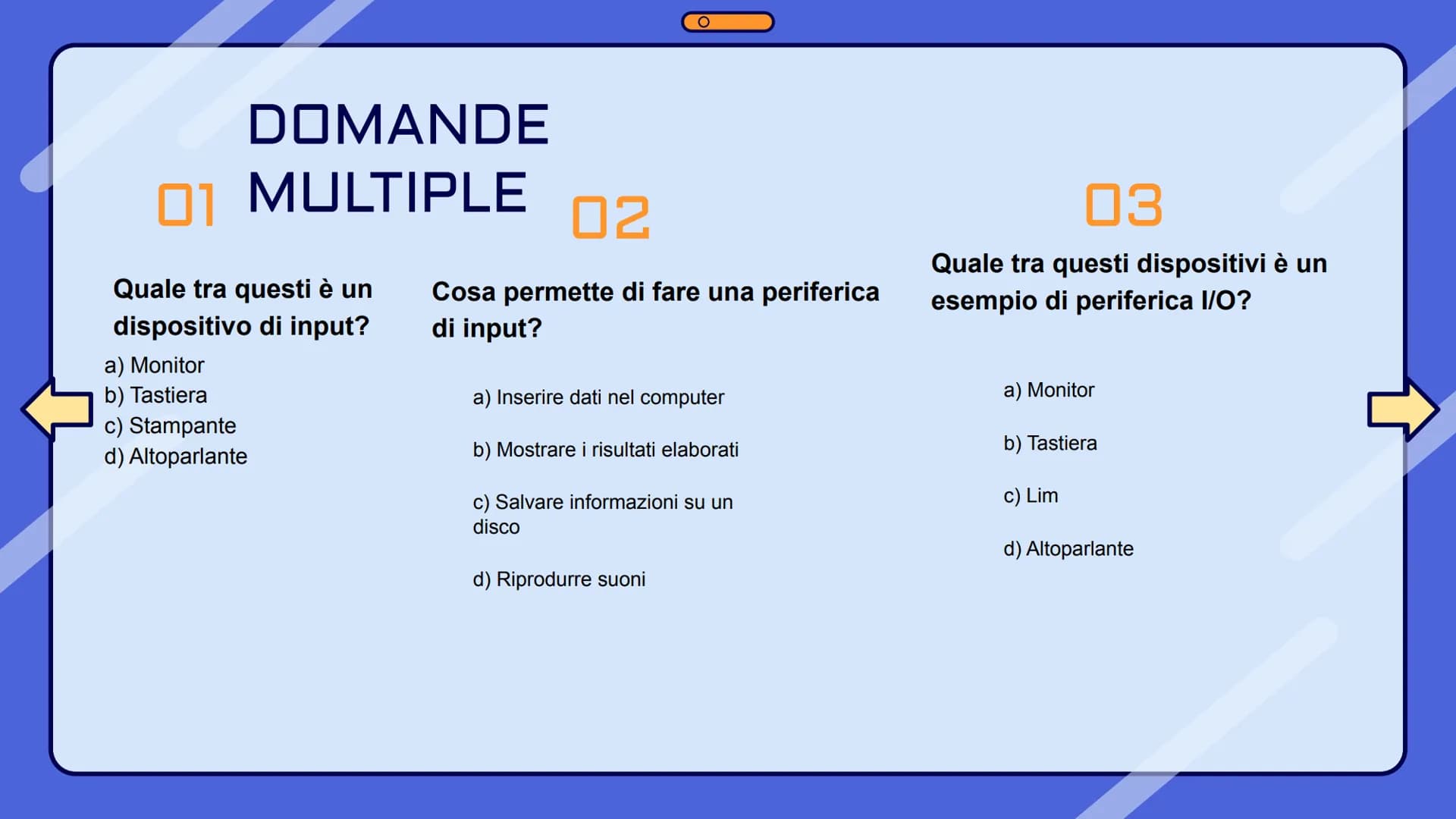 # UDA1: L'INFORMATICA
BASI INFORMATICA E COMPONENTI DI UN COMPUTER # La logica sequenziale: Input, Elaborazione, Output
* Input: È l'ins