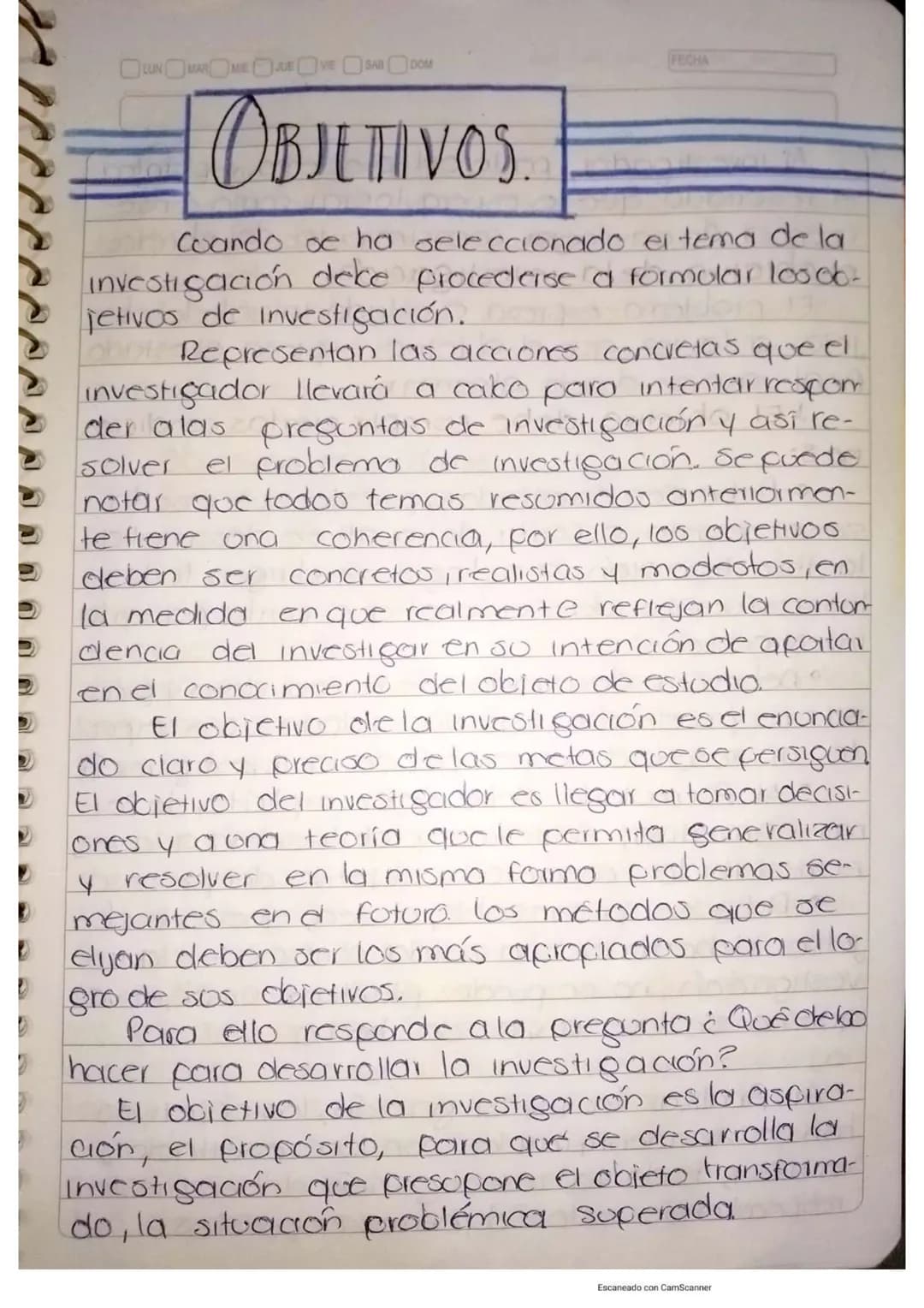 LUN MAR MIE JUE VIE SAB DOM
RESUMEN
DE
INVESTIGACIÓN
FECHA
Escaneado con CamScanner ROR 22/sep/200
## Delimitación del tema.
Uno vez qu