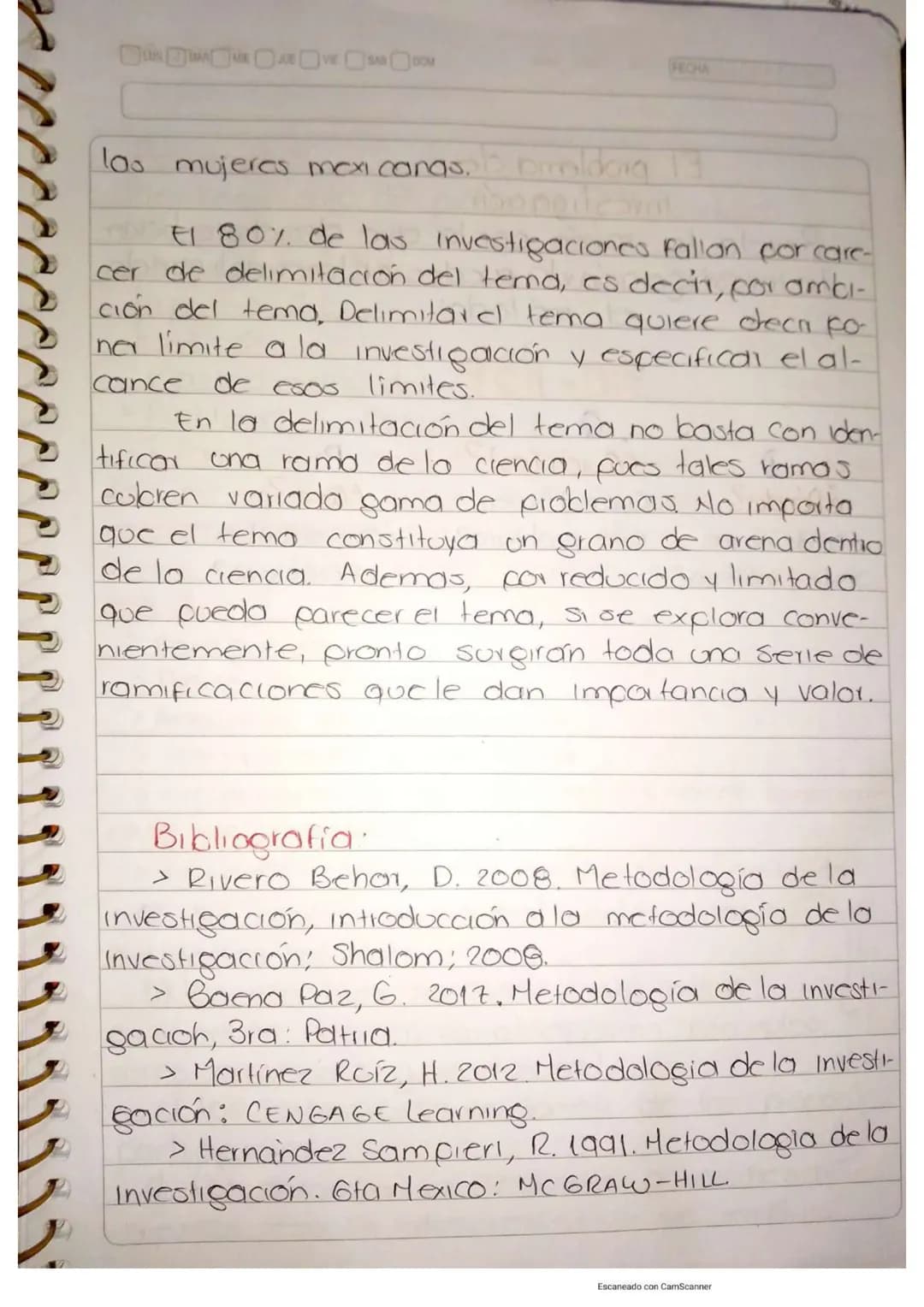LUN MAR MIE JUE VIE SAB DOM
RESUMEN
DE
INVESTIGACIÓN
FECHA
Escaneado con CamScanner ROR 22/sep/200
## Delimitación del tema.
Uno vez qu