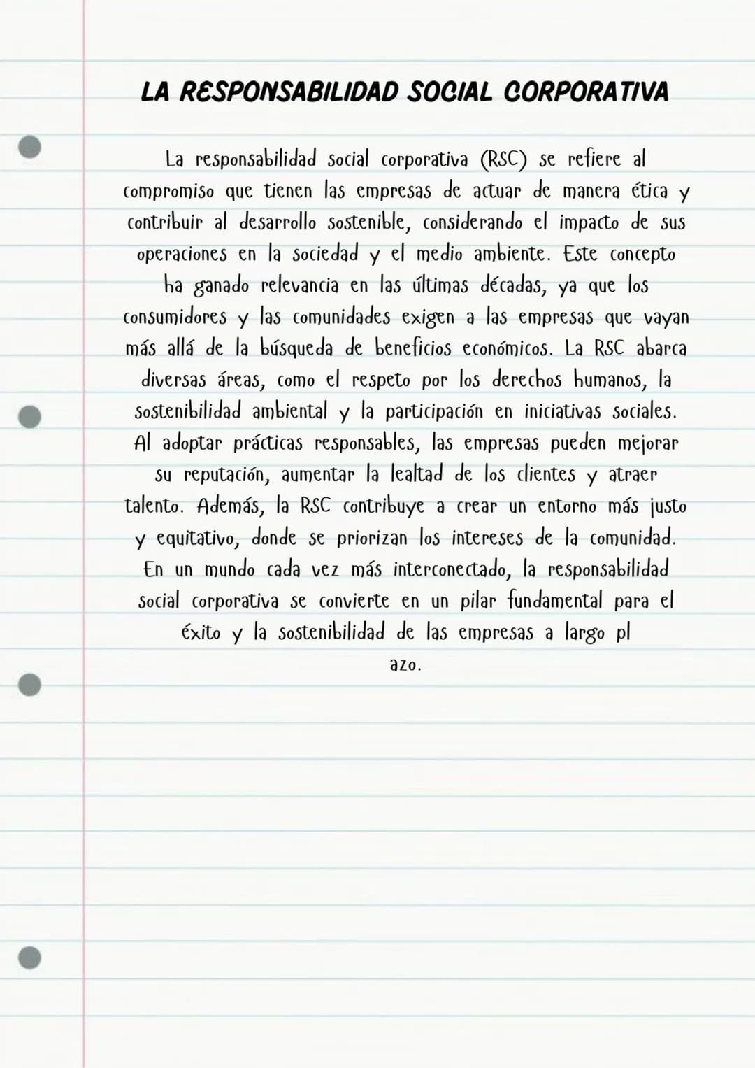 # LA RESPONSABILIDAD SOCIAL CORPORATIVA
La responsabilidad social corporativa (RSC) se refiere al
compromiso que tienen las empresas de act