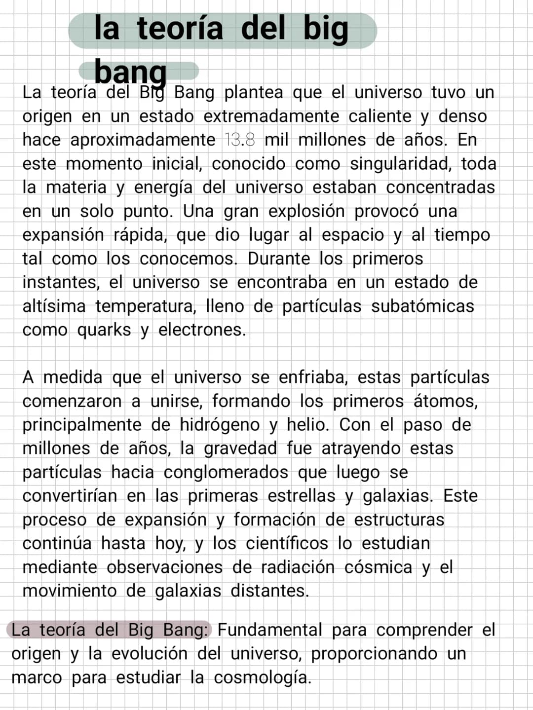 # la teoría del big
bang
La teoría del Big Bang plantea que el universo tuvo un
origen en un estado extremadamente caliente y denso
hace a
