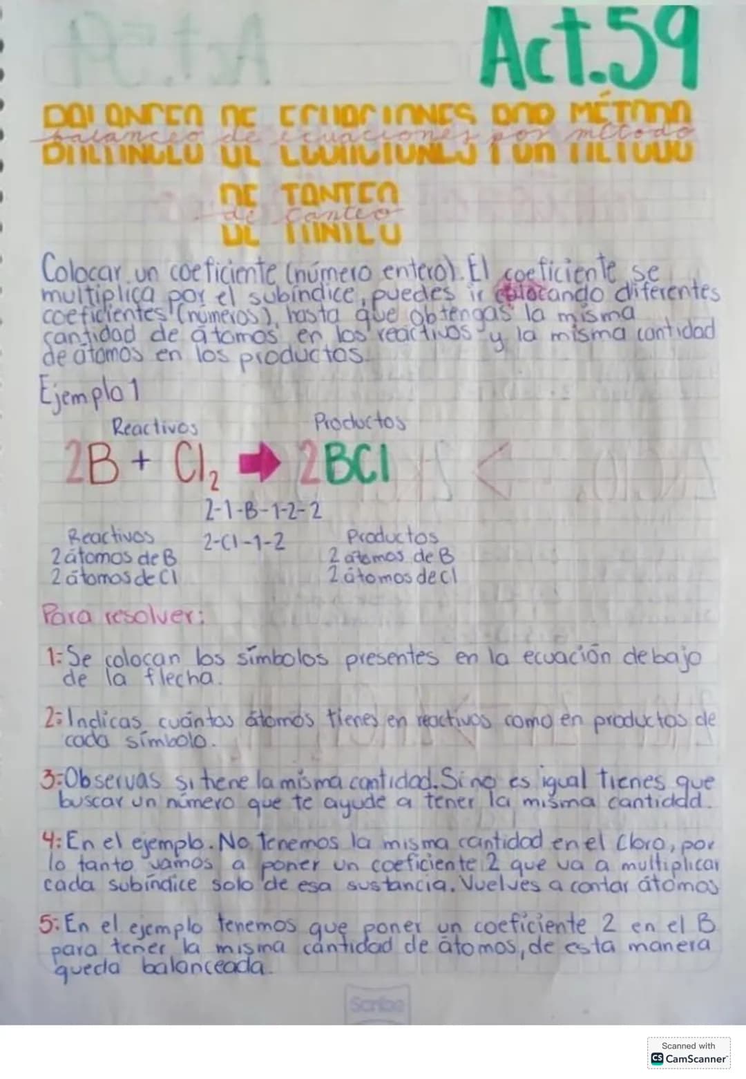# Act.56
# BALANCEO DE EQUACIONES
## QUIMICAS
El balanceo de ecuaciones tiene como objetivo:
* Que en una ecuación química se tenga la m