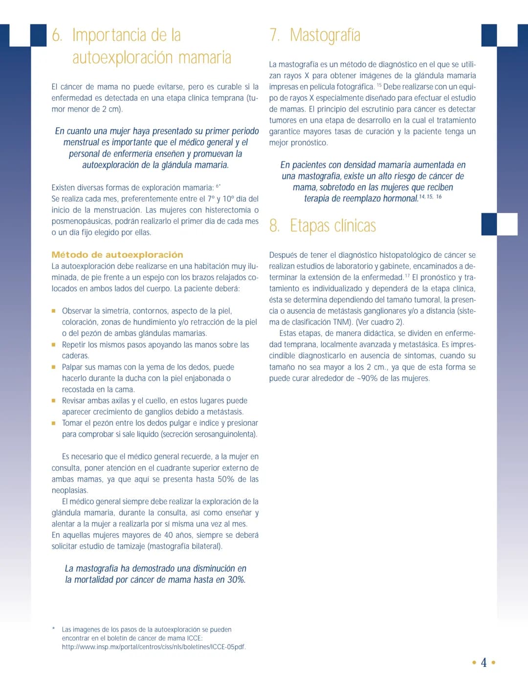 # NLS
Núdeo de
Liderazgo
en Salud
# INSP
# BOLETÍN DE PRÁCTICA MÉDICA EFECTIVA
# PME
Octubre de 2007
# DOS
UNIDOS MEXICA
# Cáncer de m