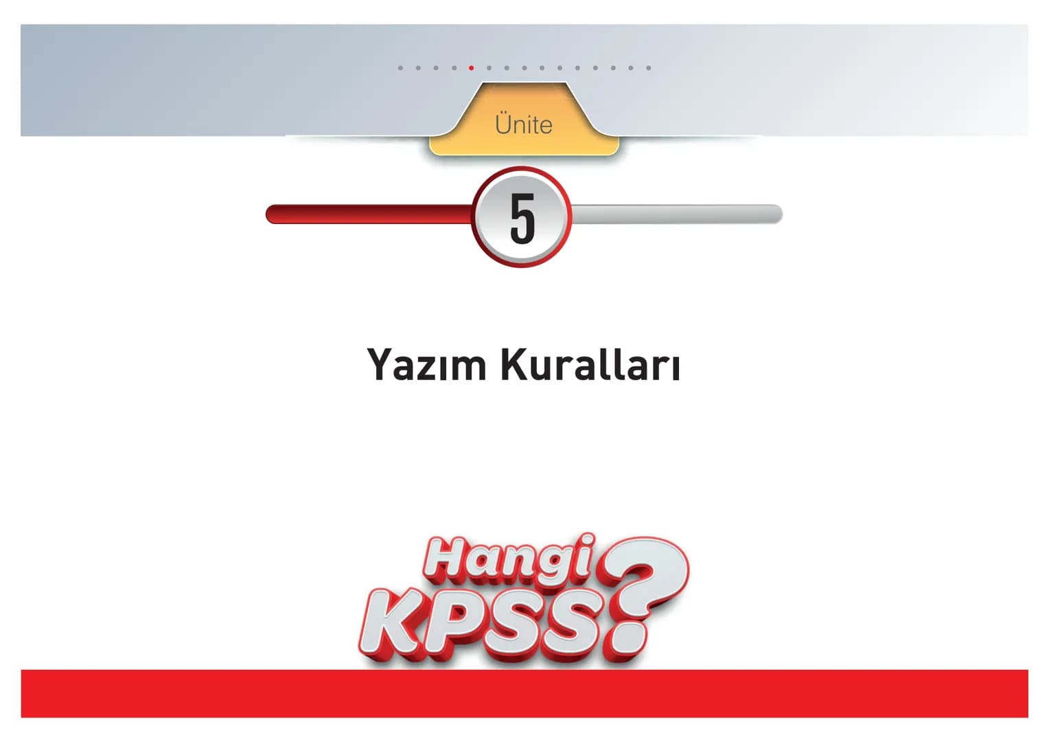 Ünite
5
Yazım Kuralları
Hangi
KPSS? # Hangi
Q hangikpssturkcedersnotu
Tarihî olay, savaş ve antlaşmalar büyük harfle başlar.
ÖRNEK İst