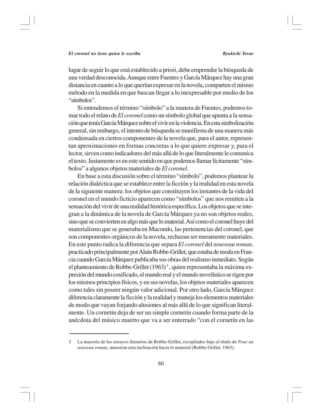 # El coronel no tiene quien le escriba:
la simbolización y el vivir de una realidad violenta
Ryukichi Terao*
Universidad de Los Andes, Méri