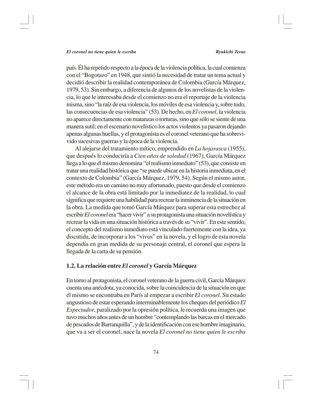 # El coronel no tiene quien le escriba:
la simbolización y el vivir de una realidad violenta
Ryukichi Terao*
Universidad de Los Andes, Méri