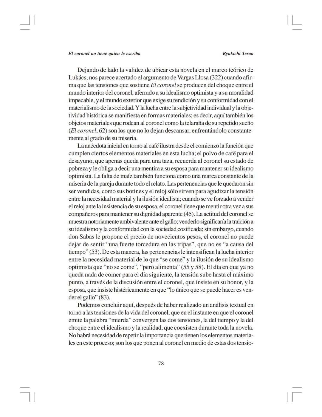 # El coronel no tiene quien le escriba:
la simbolización y el vivir de una realidad violenta
Ryukichi Terao*
Universidad de Los Andes, Méri