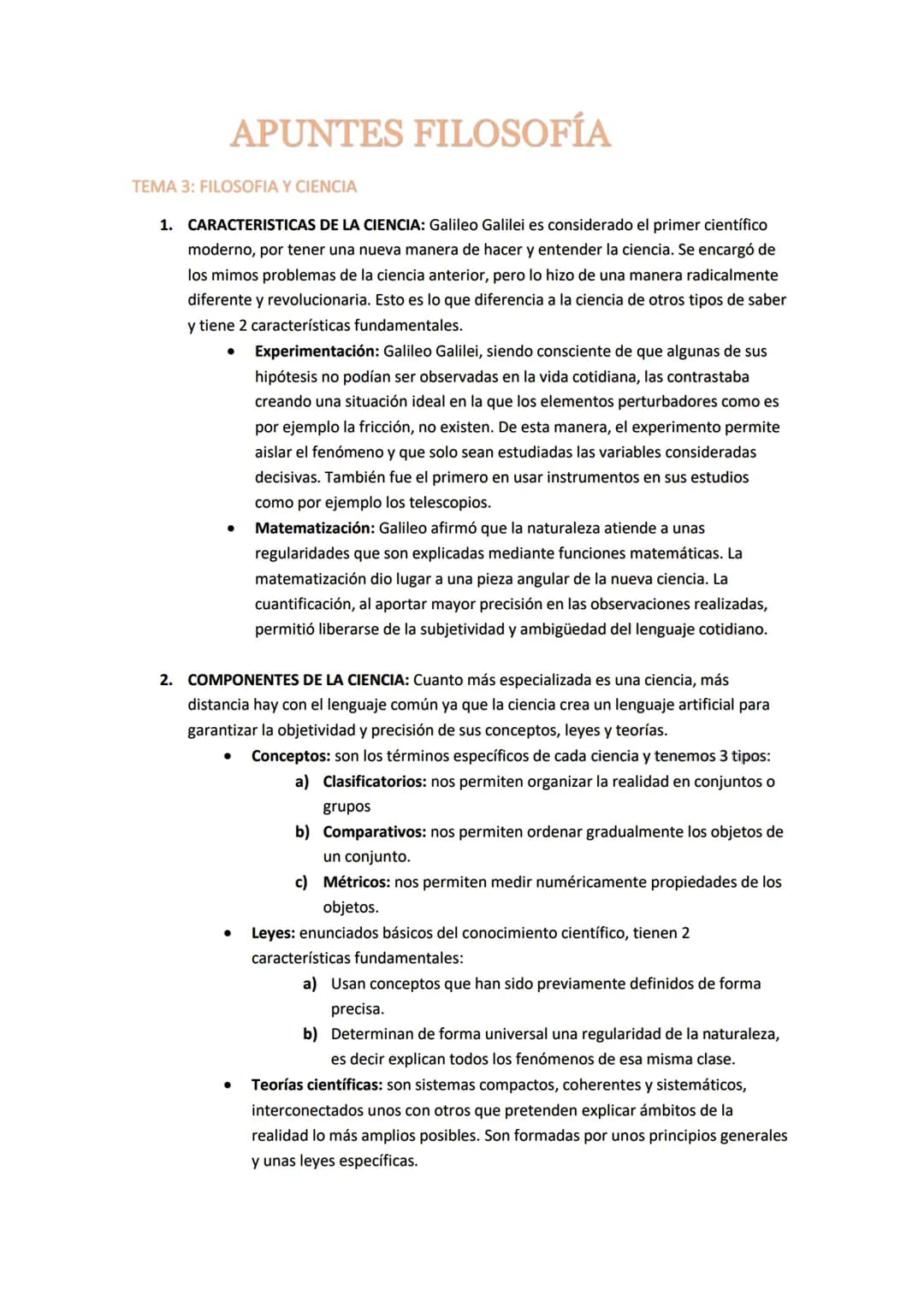 # APUNTES FILOSOFÍA
## TEMA 3: FILOSOFIA Y CIENCIA
1. CARACTERISTICAS DE LA CIENCIA: Galileo Galilei es considerado el primer científico
m
