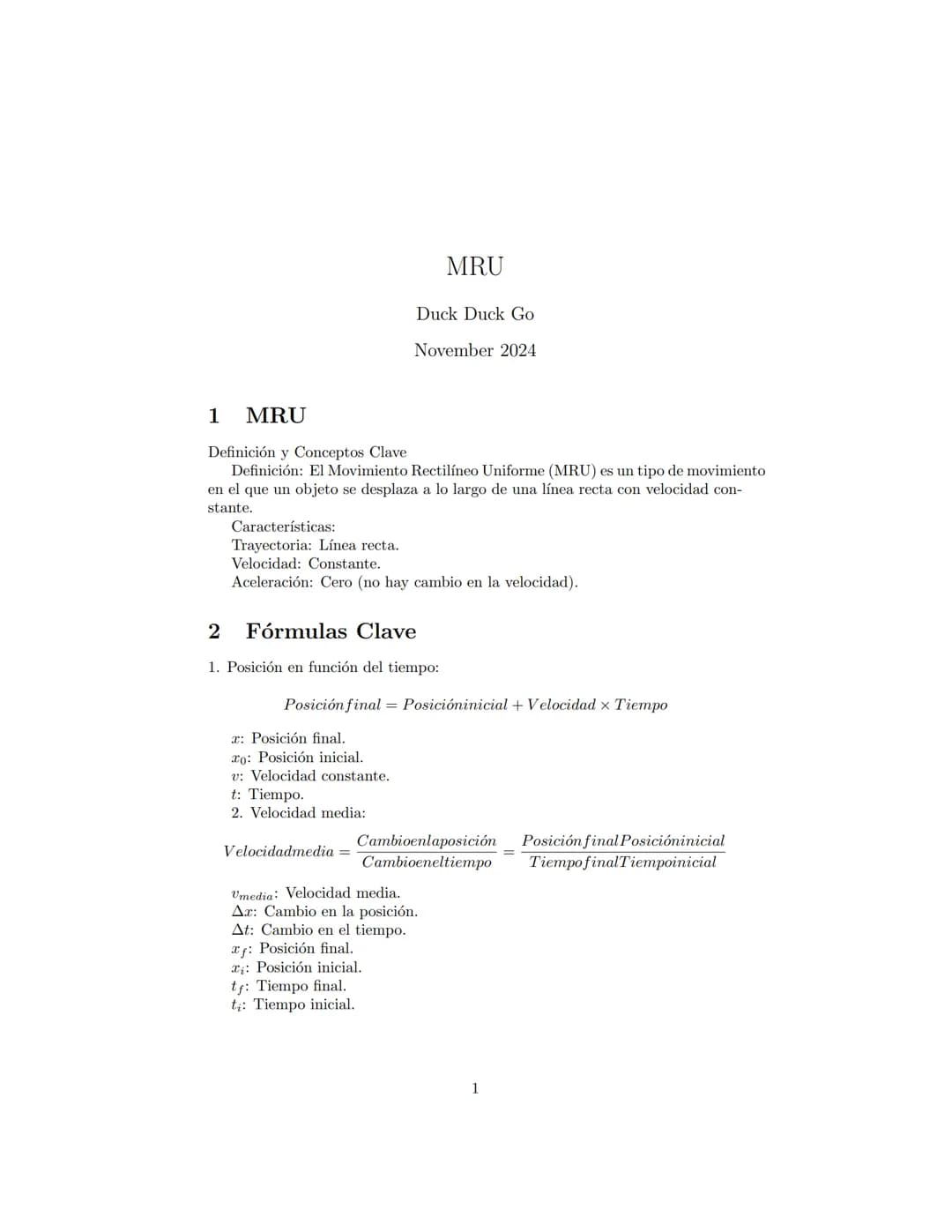 MRU
Duck Duck Go
November 2024
# 1 MRU
Definición y Conceptos Clave
Definición: El Movimiento Rectilíneo Uniforme (MRU) es un tipo de m