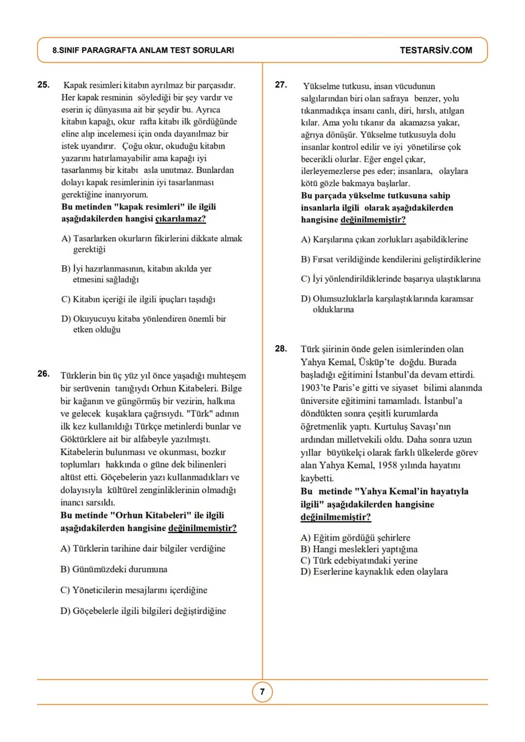 # 8.SINIF PARAGRAFTA ANLAM TEST
SORULARI
Çıkmış Sorulardan Oluşturulmuştur
1. Ticarette kâr ve zarar hanesi diye bir terim
kullanılır. Bun