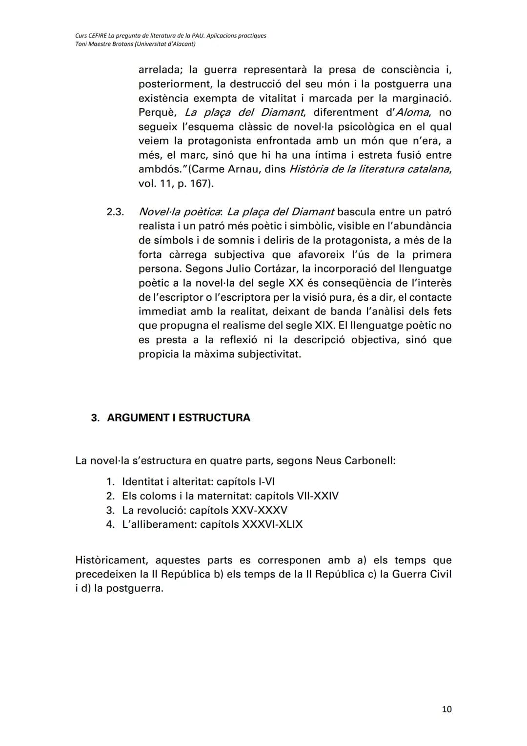 Curs CEFIRE La pregunta de literatura de la PAU. Aplicacions practiques
Toni Maestre Brotons (Universitat d'Alacant)
# Mercè Rodoreda, La p