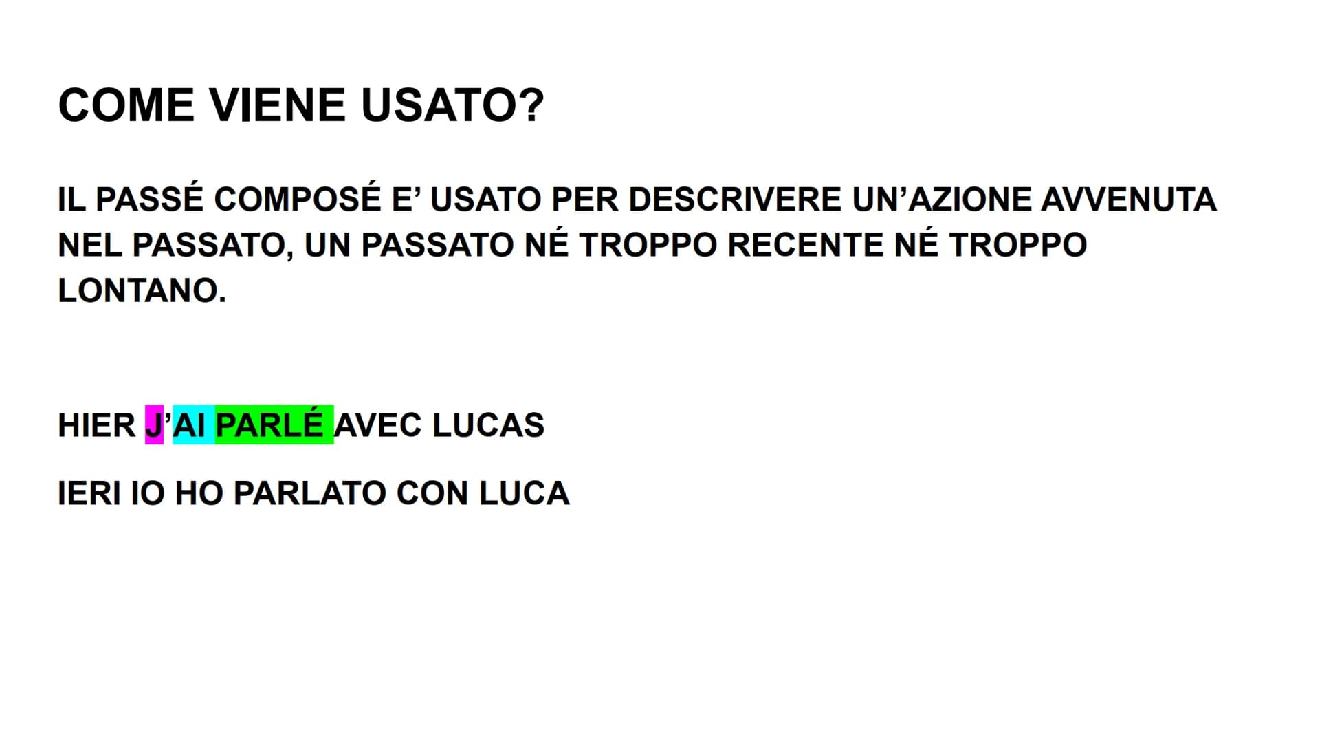 # LE PASSÉ COMPOSÉ
GRAMMAIRE # COME VIENE USATO?
IL PASSÉ COMPOSÉ E' USATO PER DESCRIVERE UN'AZIONE AVVENUTA
NEL PASSATO, UN PASSATO NÉ TR