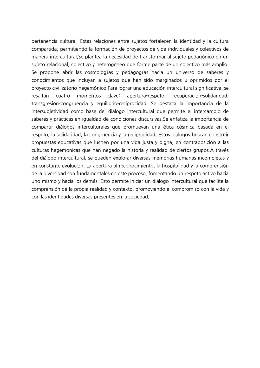 Resumen de identidad
la cultura se establece como la base de la identidad, mientras que la identidad
representa la manifestación concreta d