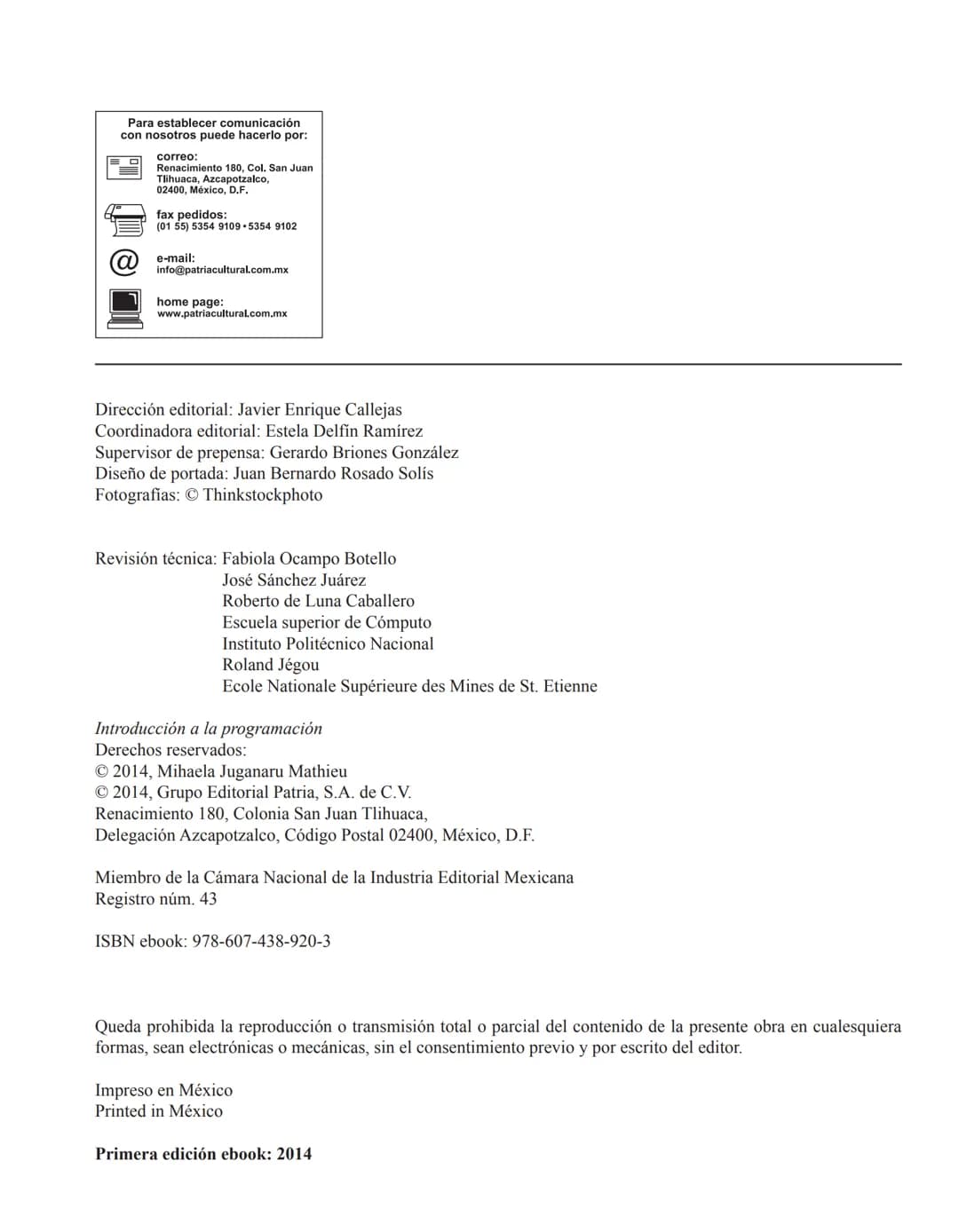 # INTRODUCCIÓN A LA PROGRAMACIÓN
Mihaela Juganaru Mathieu
PRIMERA EDICIÓN EBOOK
México, 2014
GRUPO
EDITORIAL
PATRIA Para establecer com
