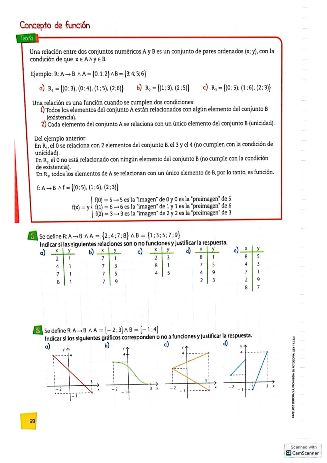 # Concepto de función
Teoría
Una relación entre dos conjuntos numéricos A y B es un conjunto de pares ordenados (x; y), con la
condición d