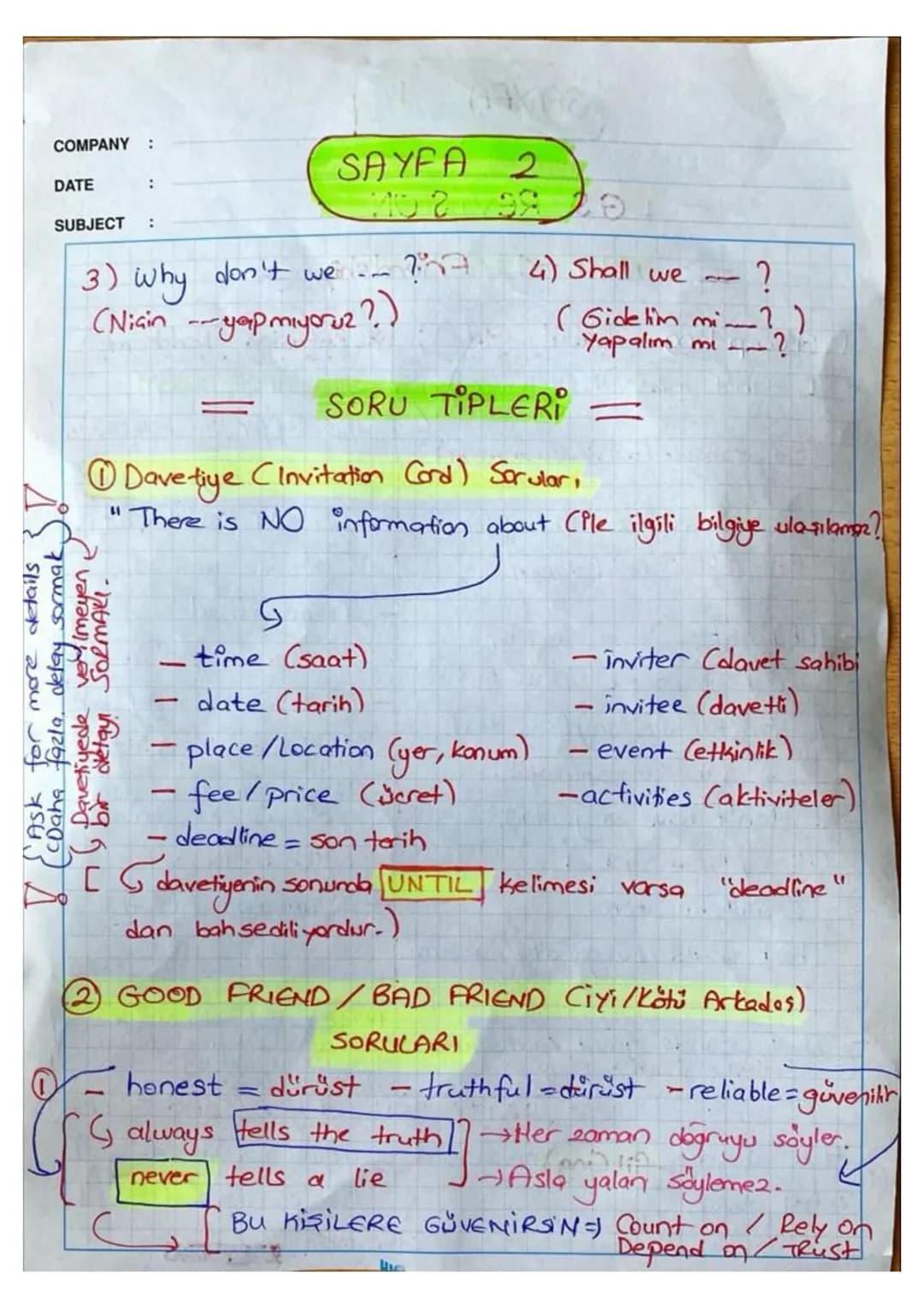 COMPANY :
DATE :
SUBJECT : - LGS REVISION -
$
\Rightarrow$ UNIT-1 Friendship $\Leftarrow$
Accepting (Kabul etme) *(Refusing (Reddetme
- I