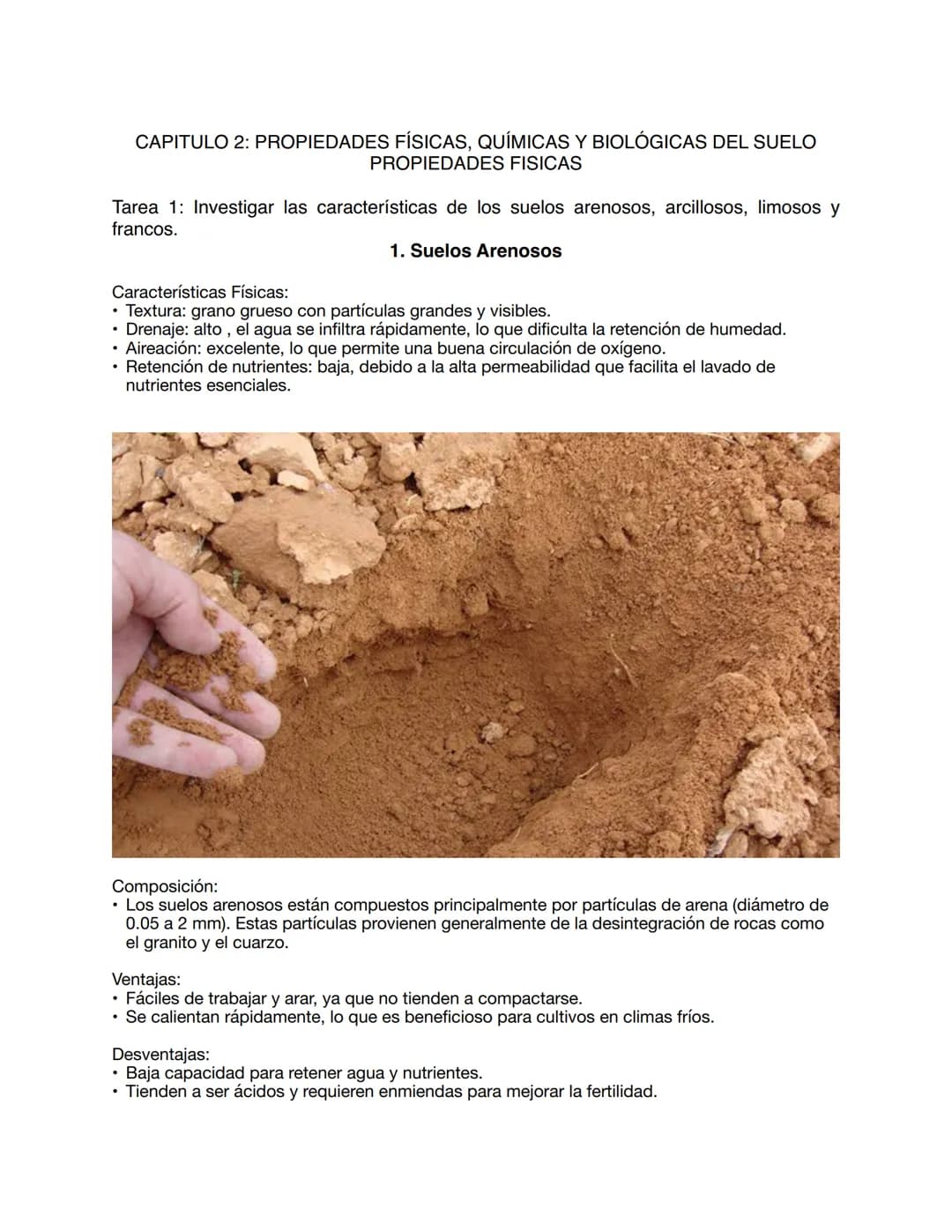 CAPITULO 2: PROPIEDADES FÍSICAS, QUÍMICAS Y BIOLÓGICAS DEL SUELO
PROPIEDADES FISICAS
Tarea 1: Investigar las características de los suelos