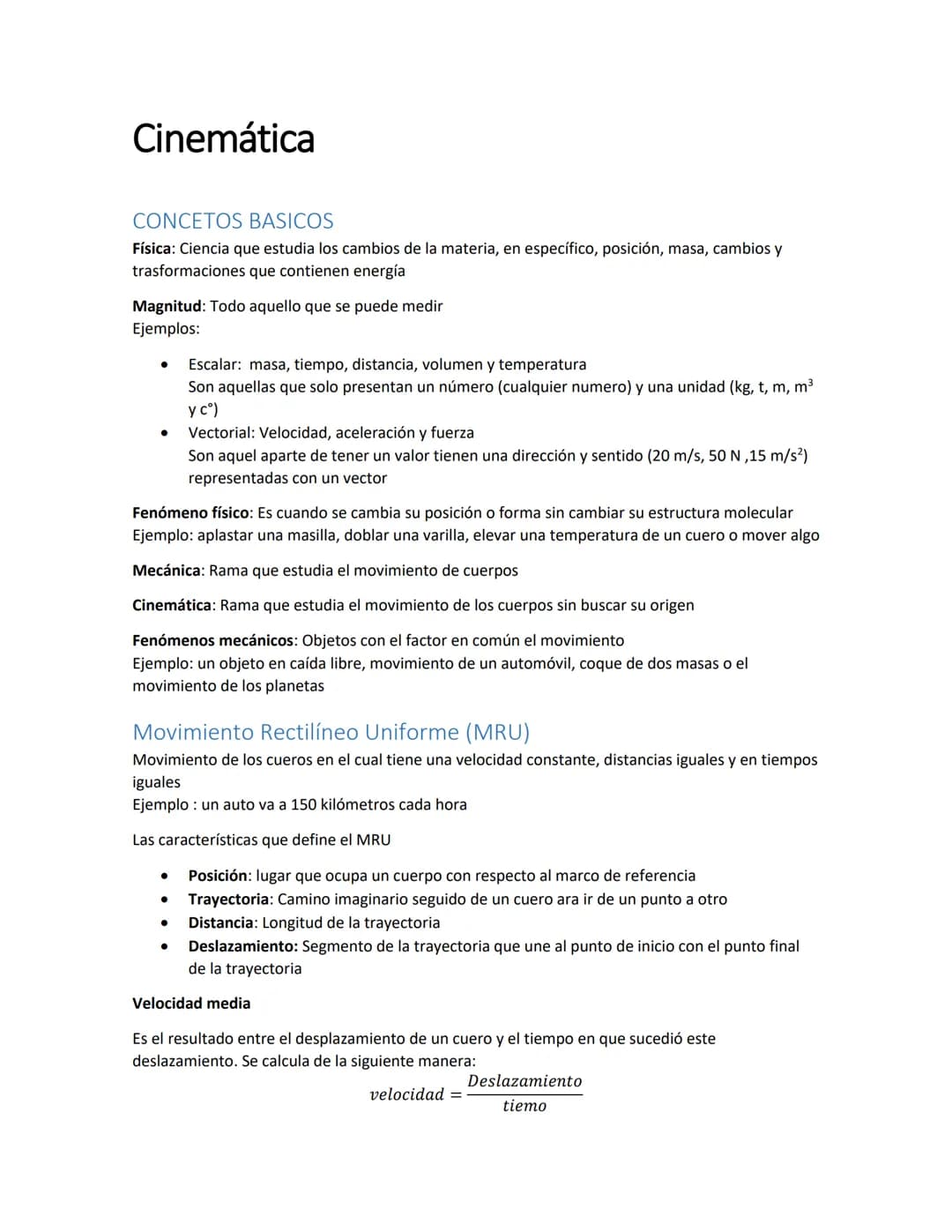 # Cinemática
CONCETOS BASICOS
Física: Ciencia que estudia los cambios de la materia, en específico, posición, masa, cambios y
trasformacio