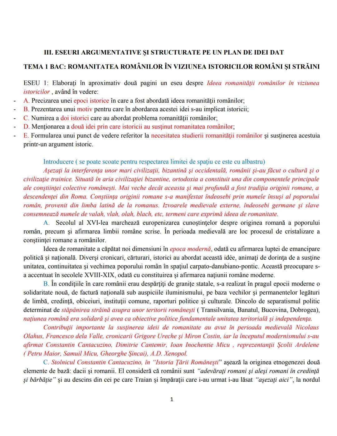 III. ESEURI ARGUMENTATIVE ŞI STRUCTURATE PE UN PLAN DE IDEI DAT
TEMA 1 BAC: ROMANITATEA ROMÂNILOR ÎN VIZIUNEA ISTORICILOR ROMÂNI ŞI STRĂINI