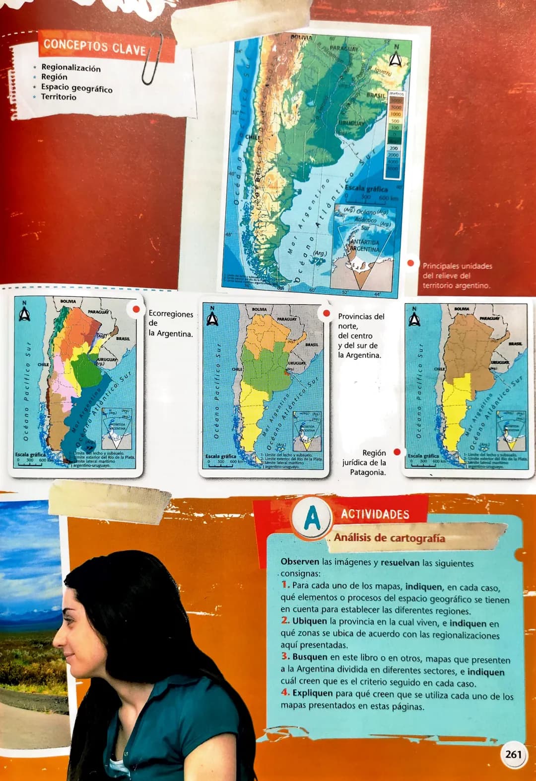 260
16
Los criterios de
regionalización
de la Argentina
Una regionalización es el establecimiento de una división del espacio geográfico