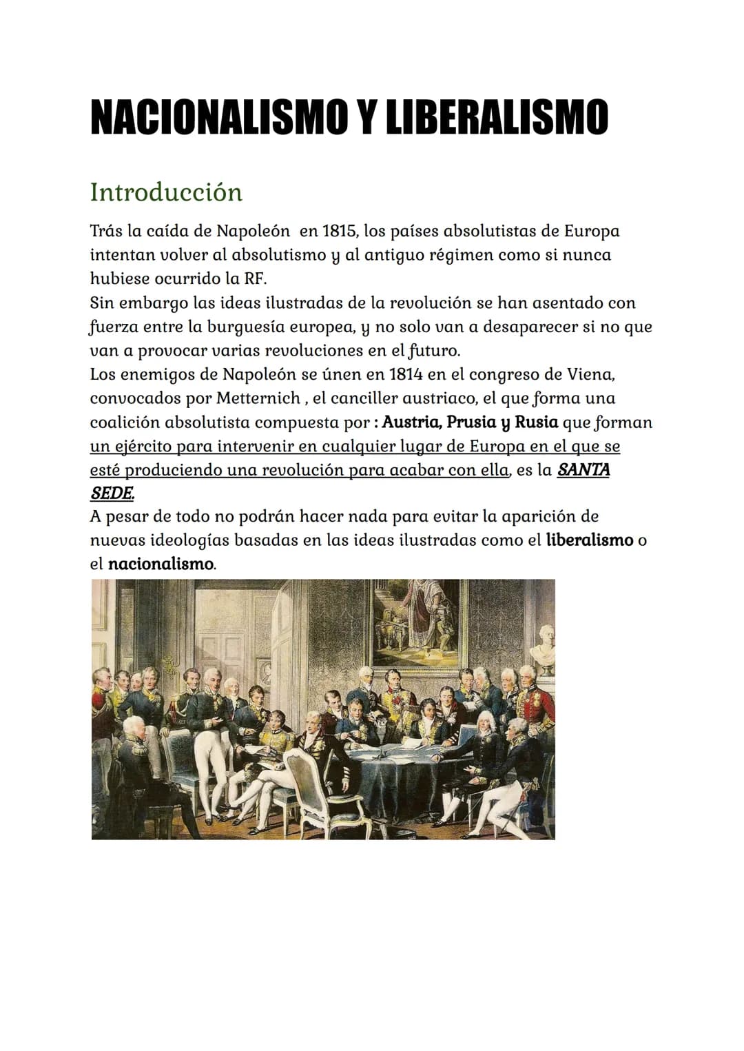 # NACIONALISMO Y LIBERALISMO
## Introducción
Trás la caída de Napoleón en 1815, los países absolutistas de Europa
intentan volver al absol