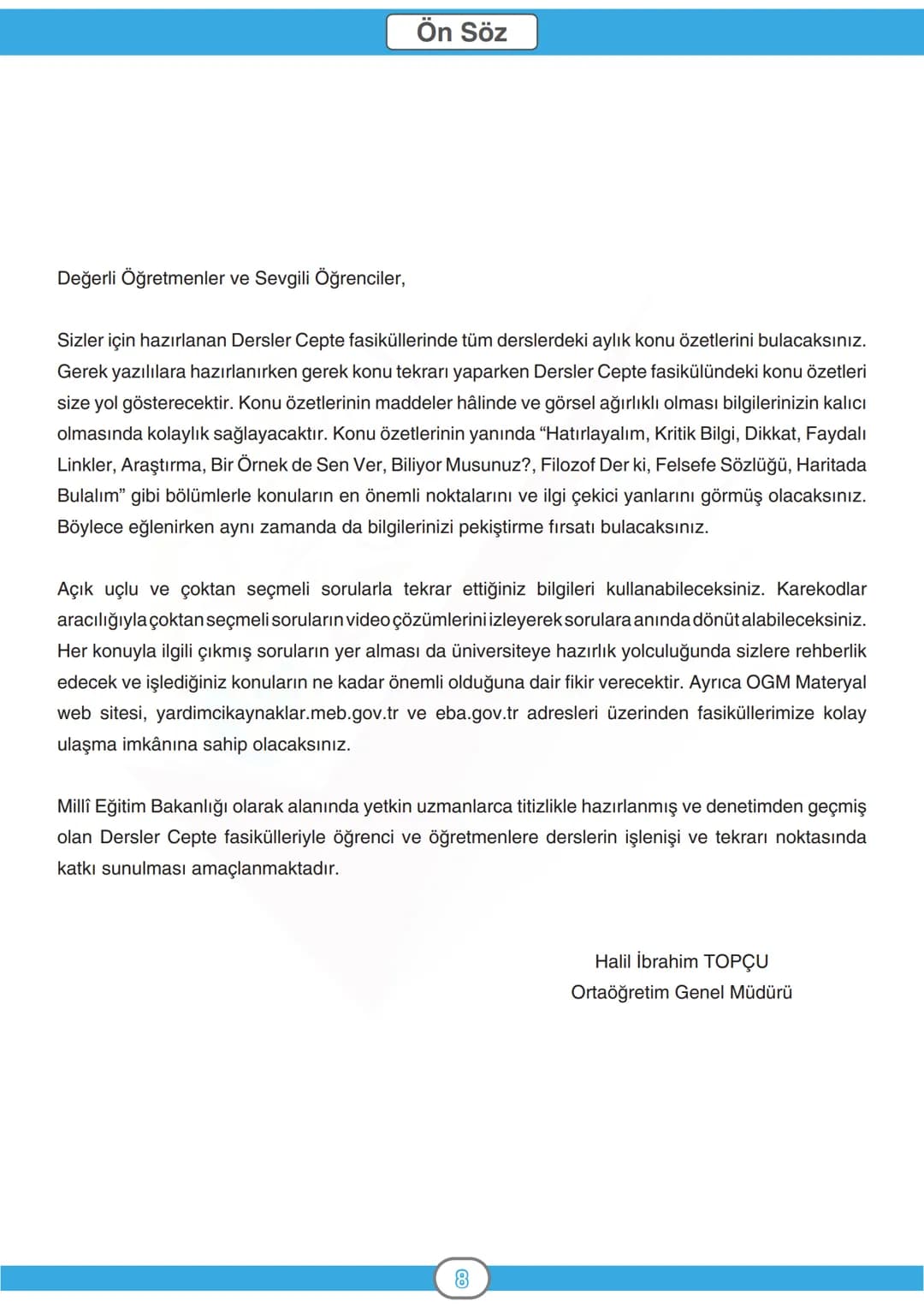 ORTAÖĞRETİM
GENEL MÜDÜRLÜĞÜ
DERSLER
CEPTE
5. SAYI
Konu Özeti
Ders Anlatımı
Sorular
KİMYA 9
ÜNİTE
KİMYASAL TÜRLER ARASI ETKİLEŞİMLER