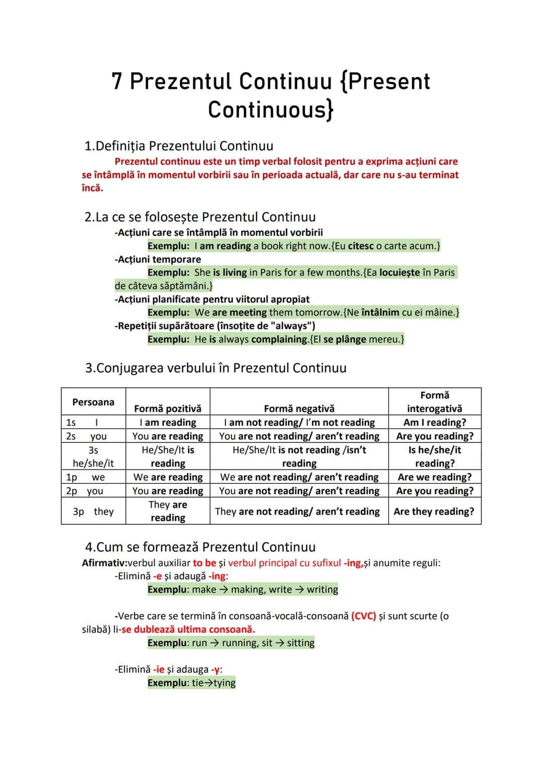 # 7 Prezentul Continuu {Present
Continuous}
1.Definiția Prezentului Continuu
Prezentul continuu este un timp verbal folosit pentru a expri