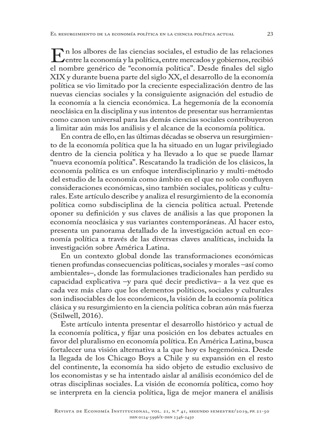 # EL RESURGIMIENTO
DE LA ECONOMÍA POLÍTICA
EN LA CIENCIA
POLÍTICA ACTUAL
Aldo Madariaga
* DOI: https://doi.org/10.18601/01245996.v21n41.02