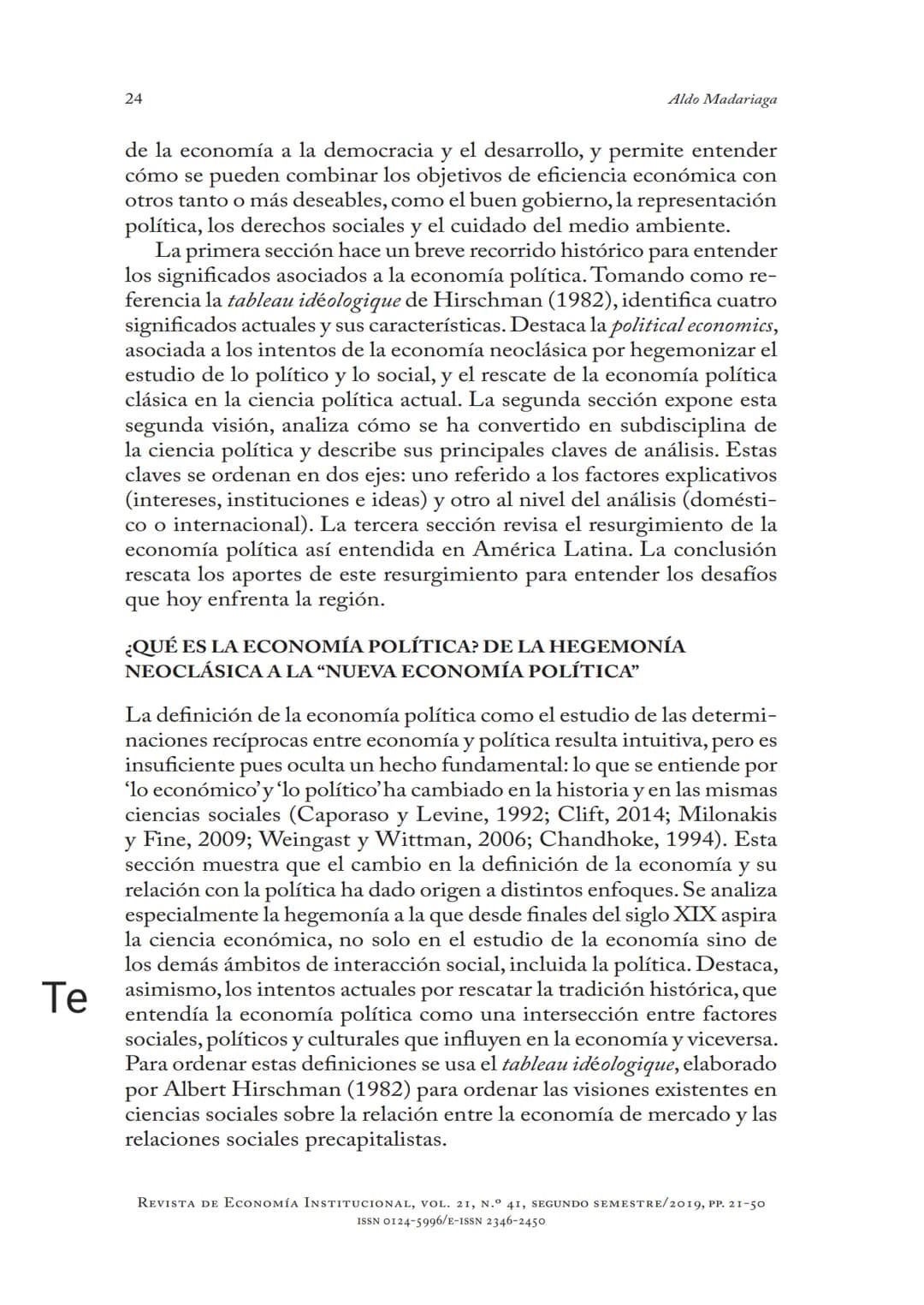 # EL RESURGIMIENTO
DE LA ECONOMÍA POLÍTICA
EN LA CIENCIA
POLÍTICA ACTUAL
Aldo Madariaga
* DOI: https://doi.org/10.18601/01245996.v21n41.02