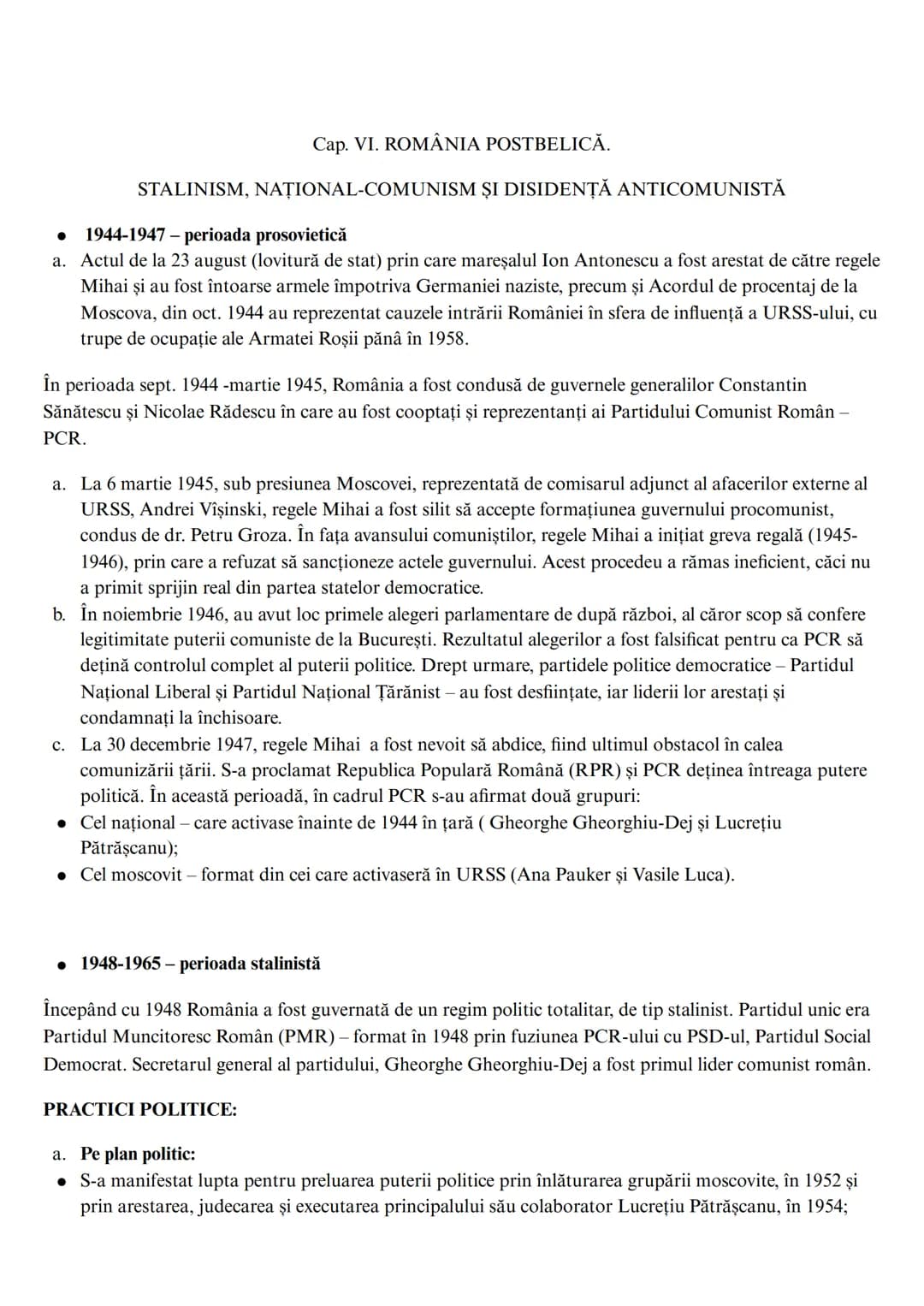 # Cap. VI. ROMÂNIA POSTBELICĂ.
STALINISM, NAŢIONAL-COMUNISM ȘI DISIDENŢĂ ANTICOMUNISTĂ
* 1944-1947-perioada prosovietică
a. Actul de l