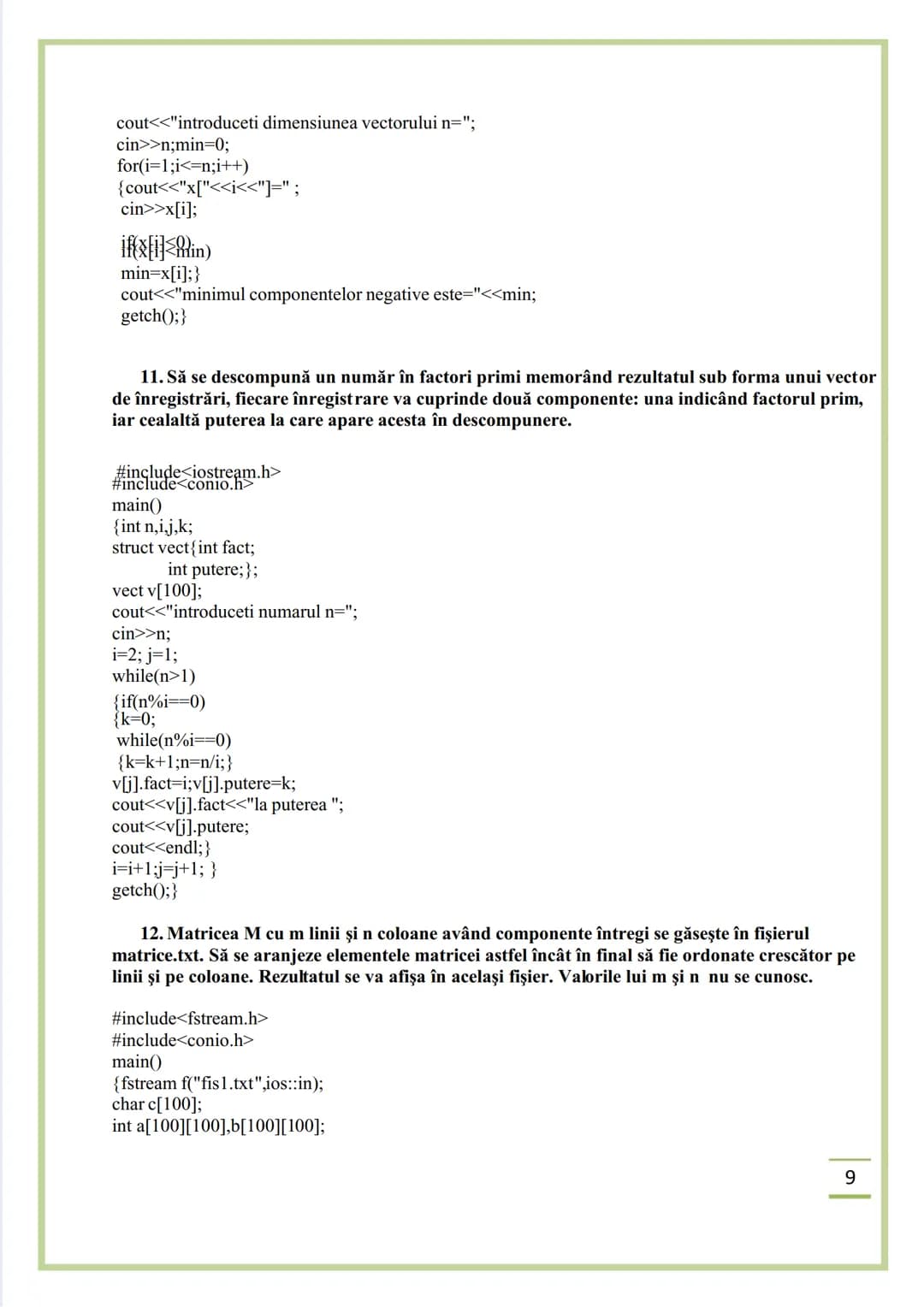 NECIU ILEANA
CULEGERE DE PROBLEME
REZOLVATE C/C++
ISBN 978-606-577-575-6
Editura Sfântul Ierarh Nicolae
2011 Recomandare
Cartea cu titlu