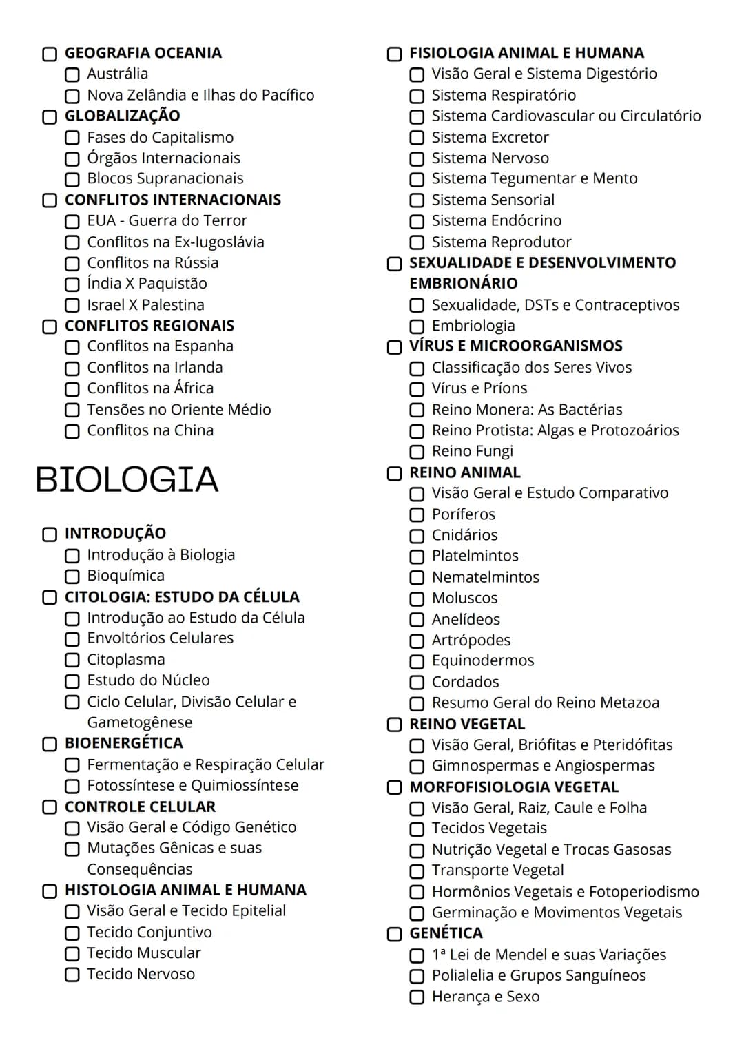 # CHECK LIST
ENEM 2025
HISTÓRIA
INTRODUÇÃO
Linha do tempo
PRÉ-HISTÓRIA
Pré-História
IDADE ANTIGA
Antiguidade Oriental
Antiguidade C