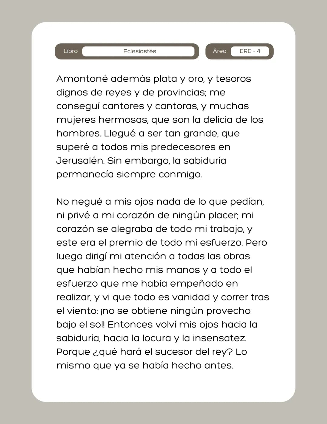 # Plan de
lectura (ERE)
grancolombiano
Eclesiastés Libro
Eclesiastés
Área:
ERE - 1
Palabras de Cohélet, hijo de David, rey en
Jerusalén.