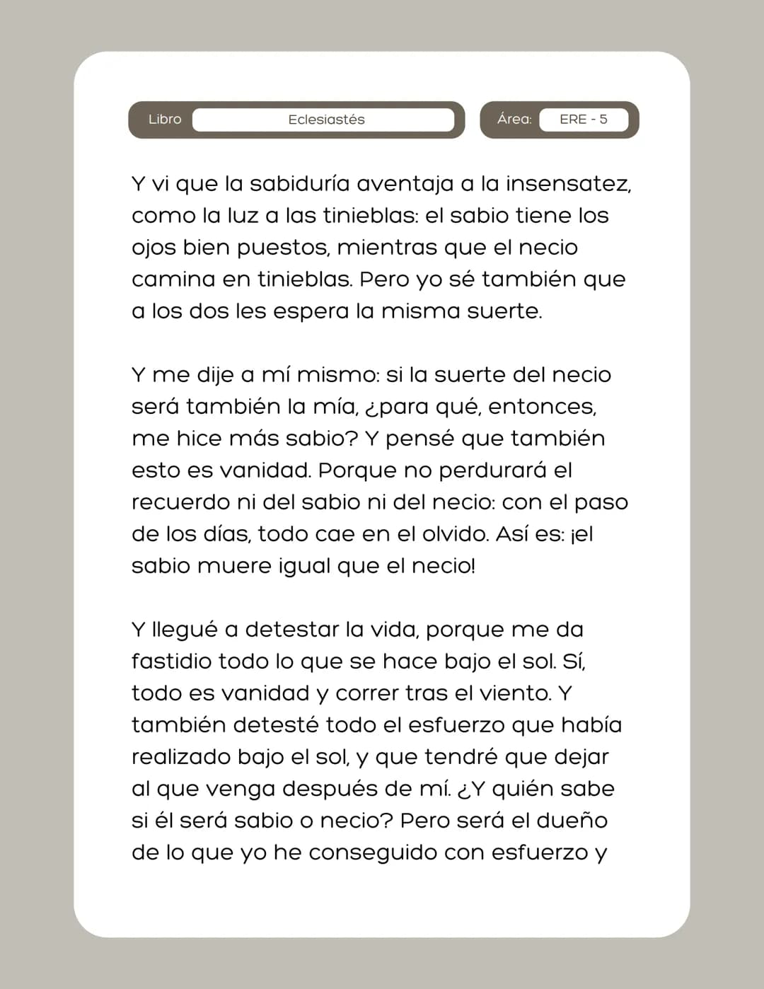 # Plan de
lectura (ERE)
grancolombiano
Eclesiastés Libro
Eclesiastés
Área:
ERE - 1
Palabras de Cohélet, hijo de David, rey en
Jerusalén.
