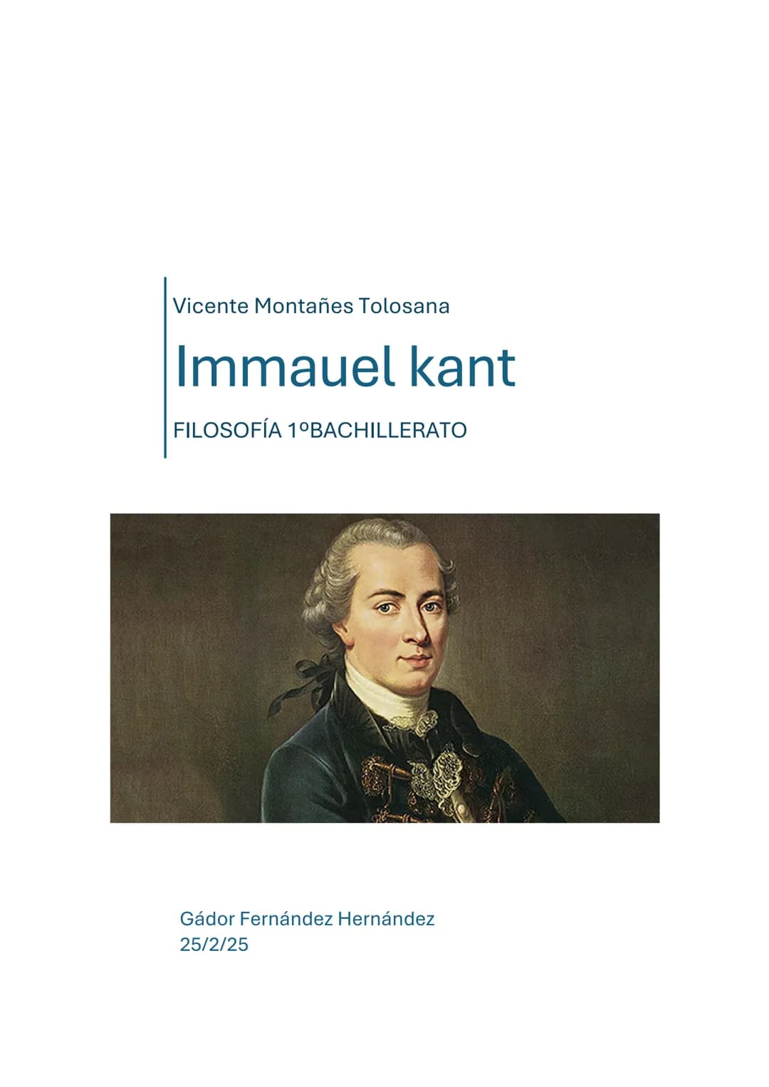 Vicente Montañes Tolosana
Immauel kant
FILOSOFÍA 1ºBACHILLERATO
Gádor Fernández Hernández
25/2/25 Índice
• Introducción
• Contextos
o