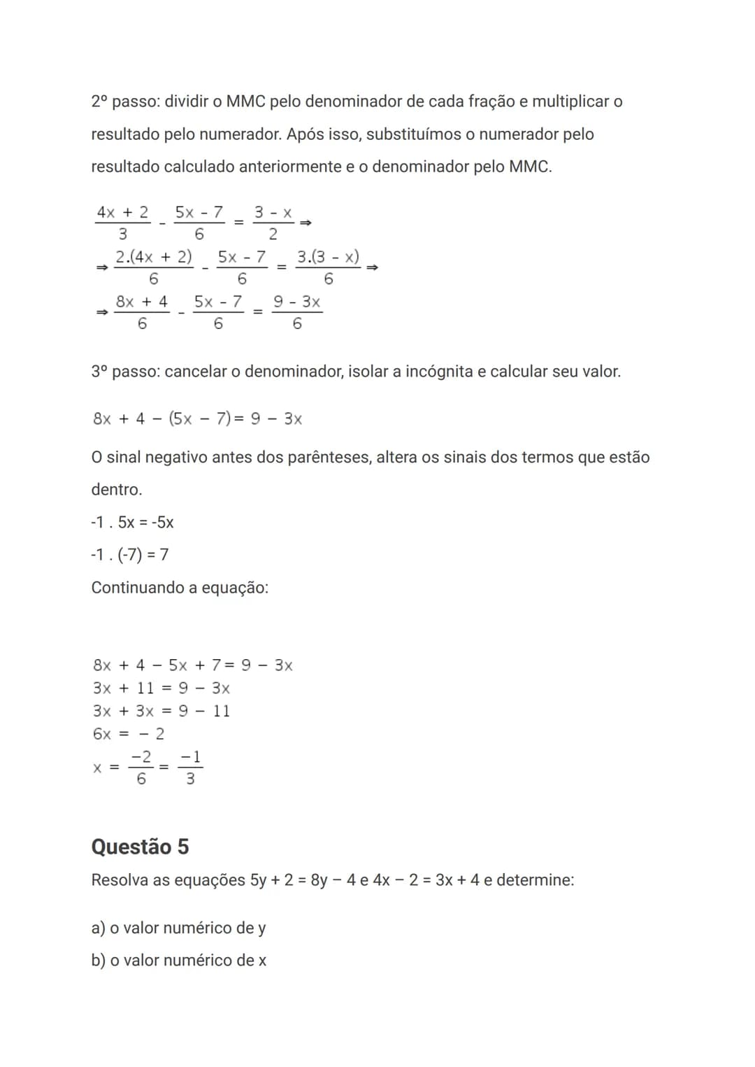 # Exercícios sobre equação do 1º grau com
uma incógnita
Uma equação do 1º grau com uma incógnita é aquela que pode ser escrita na
forma ax