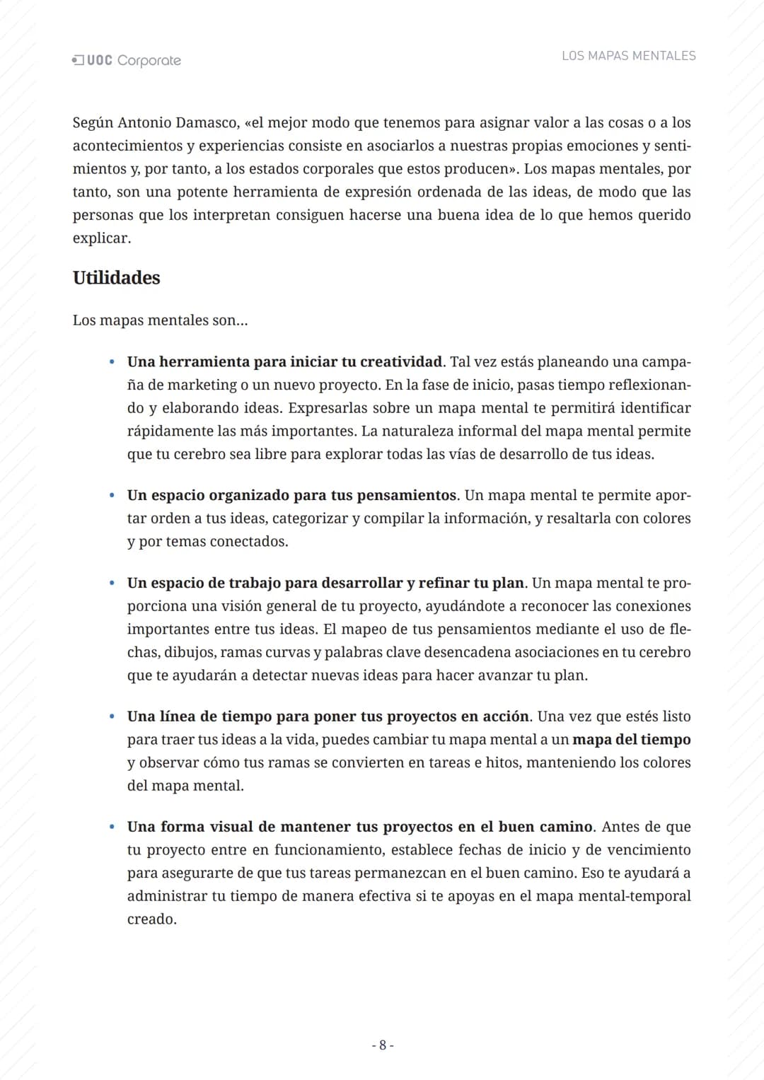 LOS MAPAS
MENTALES
UOC Corporate UOC Corporate LOS MAPAS MENTALES
# ÍNDICE
Introducción 3
Objetivos 4
Los mapas mentales y el aprendiza
