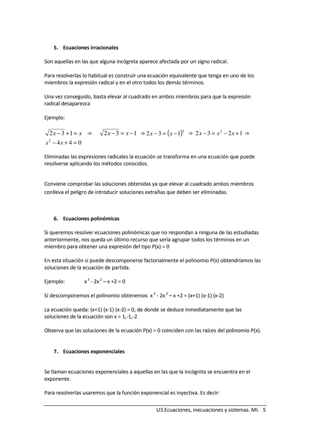 U3. Ecuaciones, inecuaciones y sistemas
Índice.
1) Ecuaciones
2) Ecuaciones de primer grado.
3) Ecuaciones de segundo grado.
4) Ecuaciones