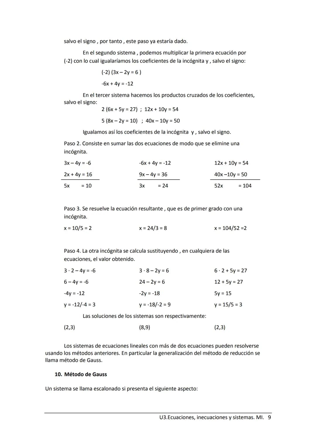 U3. Ecuaciones, inecuaciones y sistemas
Índice.
1) Ecuaciones
2) Ecuaciones de primer grado.
3) Ecuaciones de segundo grado.
4) Ecuaciones
