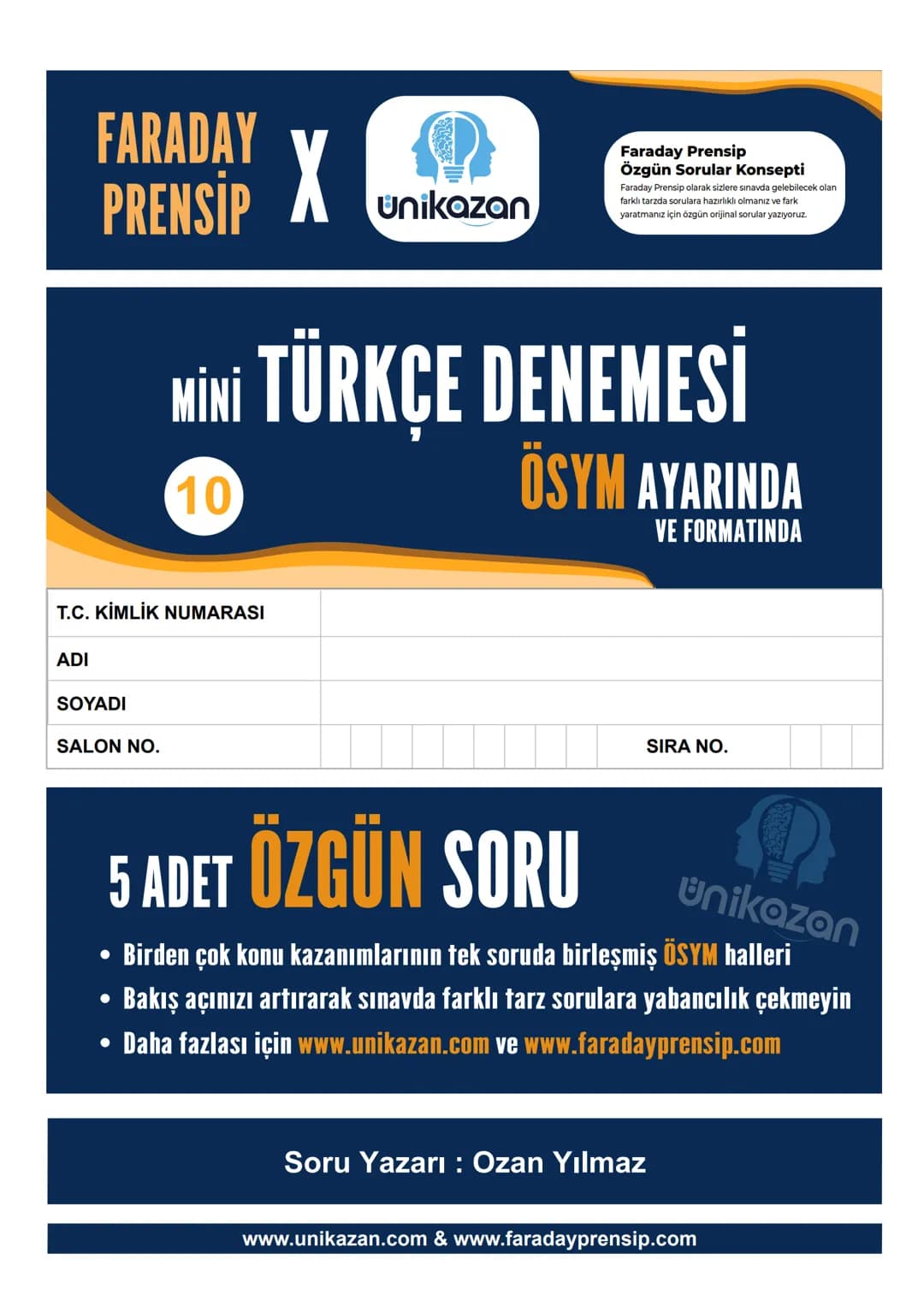 # FARADAY
## PRENSİP X
Faraday Prensip
Özgün Sorular Konsepti
unikazan
Faraday Prensip olarak sizlere sınavda gelebilecek olan
farklı tar