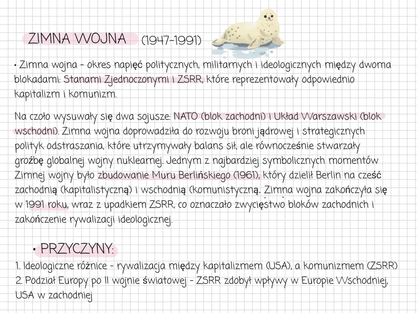 * ねこちゃん
* にゃー
* 笔记本
* 合格 # ZIMNA WOJNA (1947-1991)
• Zimna wojna - okres napięć politycznych, militarnych i ideologicznych między d