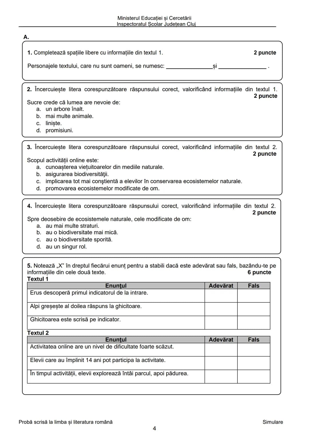 Ministerul Educaţiei şi Cercetării
Inspectoratul Şcolar Judeţean Cluj
Prezenta lucrare conține_pagini
EVALUAREA NAŢIONALĂ PENTRU
ABSOLVENŢ