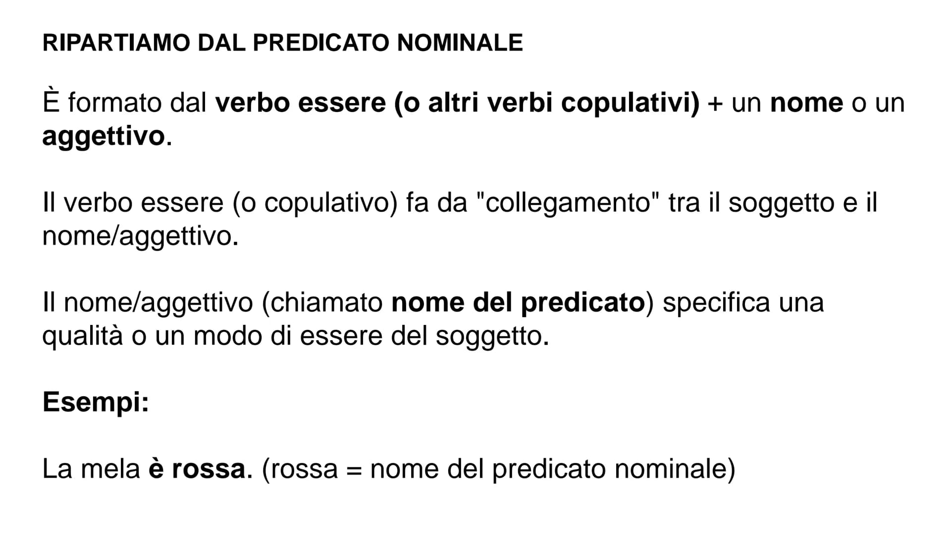 # I COMPLEMENTI
PREDICATIVI
Soggetto
Oggetto # RIPARTIAMO DAL PREDICATO NOMINALE
È formato dal verbo essere (o altri verbi copulativi) + u
