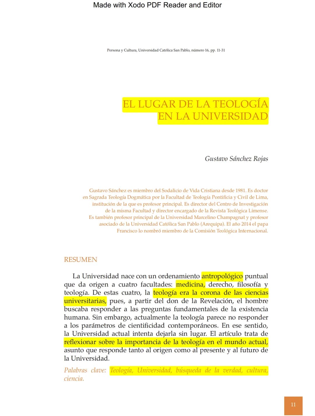 Made with Xodo PDF Reader and Editor
Persona y Cultura, Universidad Católica San Pablo, número 16, pp. 11-31
# EL LUGAR DE LA TEOLOGÍA
##
