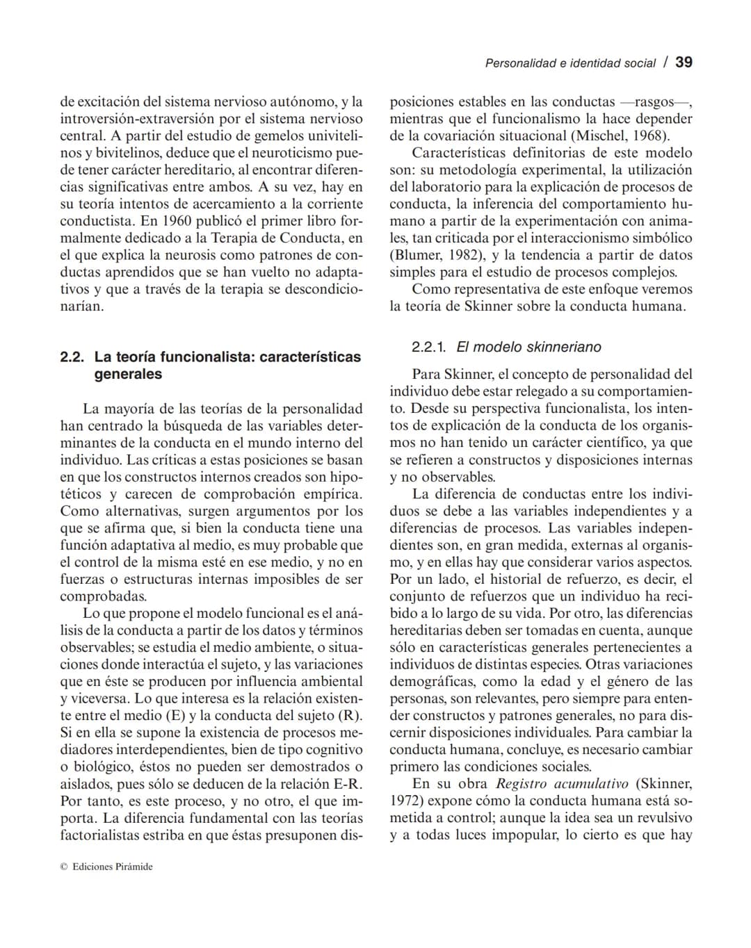 Personalidad e identidad social
MANUEL MARÍN SÁNCHEZ
LUCIA SELL TRUJILLO
1. Introducción.
2. El concepto de personalidad.
3. La identidad