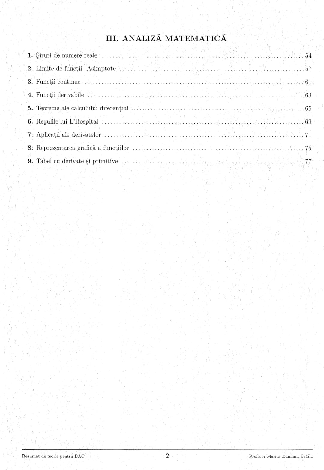 # 1. NUMERE REALE
1. Formule de calcul prescurtat
$(a+b)^2 = a^2+2ab+b^2$ $(a-b)^2= a^2-2ab+b^2$ $a^2-b^2= (a-b)(a+b)$
$(a+b+c)^2= a^2+b^