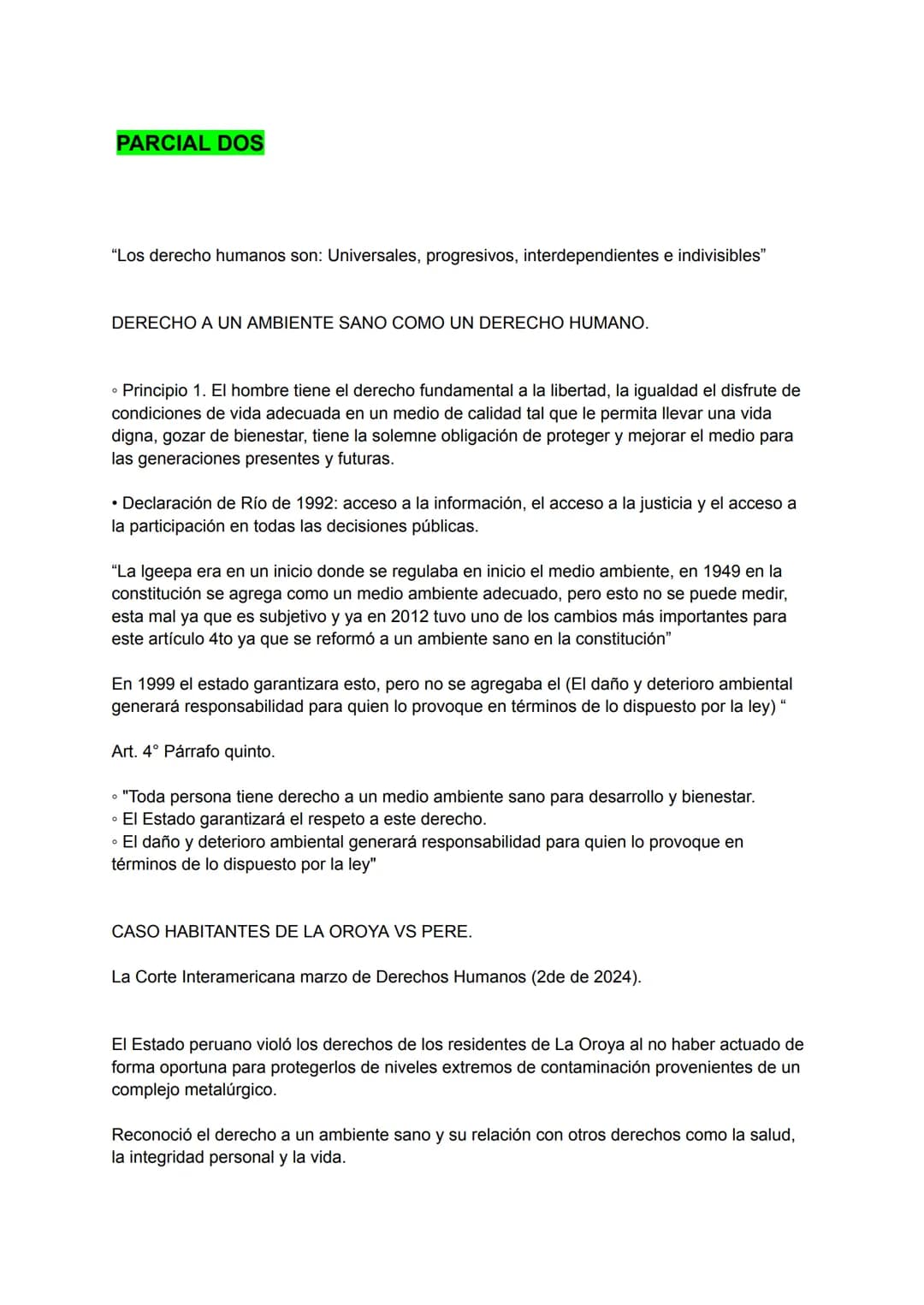 # PARCIAL DOS
"Los derecho humanos son: Universales, progresivos, interdependientes e indivisibles"
DERECHO A UN AMBIENTE SANO COMO UN DER
