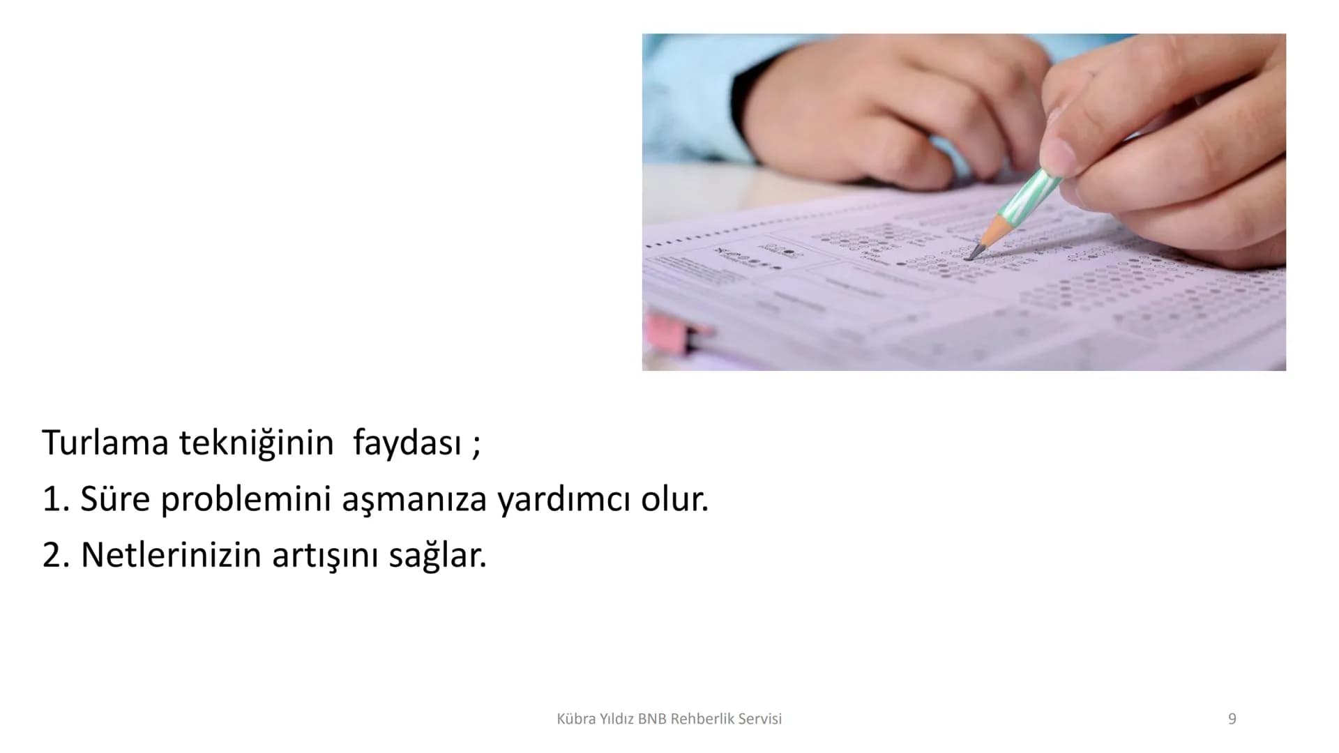 8
4
7
5
00000
000001
000000
000000
00000
0000
Kübra Yıldız BNB Rehberlik Servisi
9
6
3
DENEME SINAVI ÇÖZME
STRATEJİLERİ Neden denemelere g