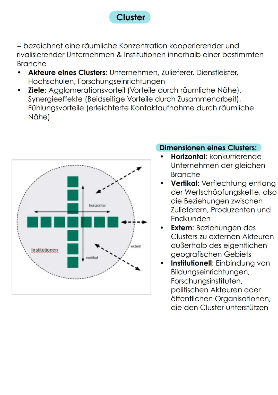 Cluster
= bezeichnet eine räumliche Konzentration kooperierender und
rivalisierender Unternehmen & Institutionen innerhalb einer bestimmten