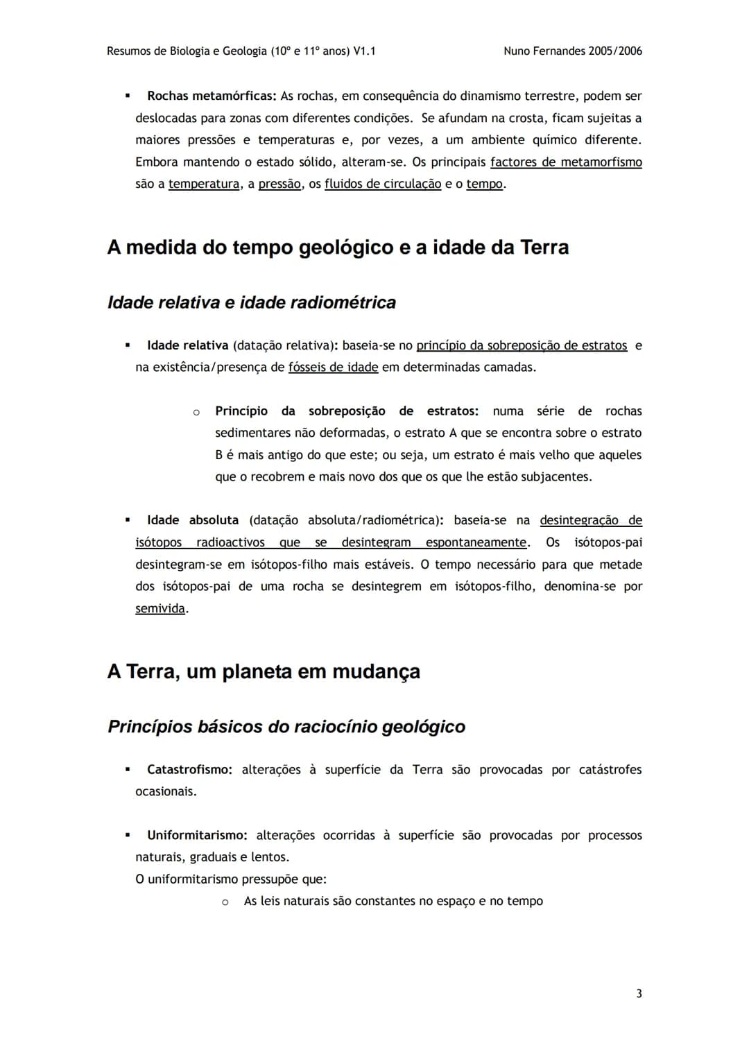 # -RESUMOS-
# BIOLOGIA E GEOLOGIA
10º E 11º Resumos de Biologia e Geologia (10° e 11° anos) V1.1
GEOLOGIA 10°
Nuno Fernandes 2005/2006
As
